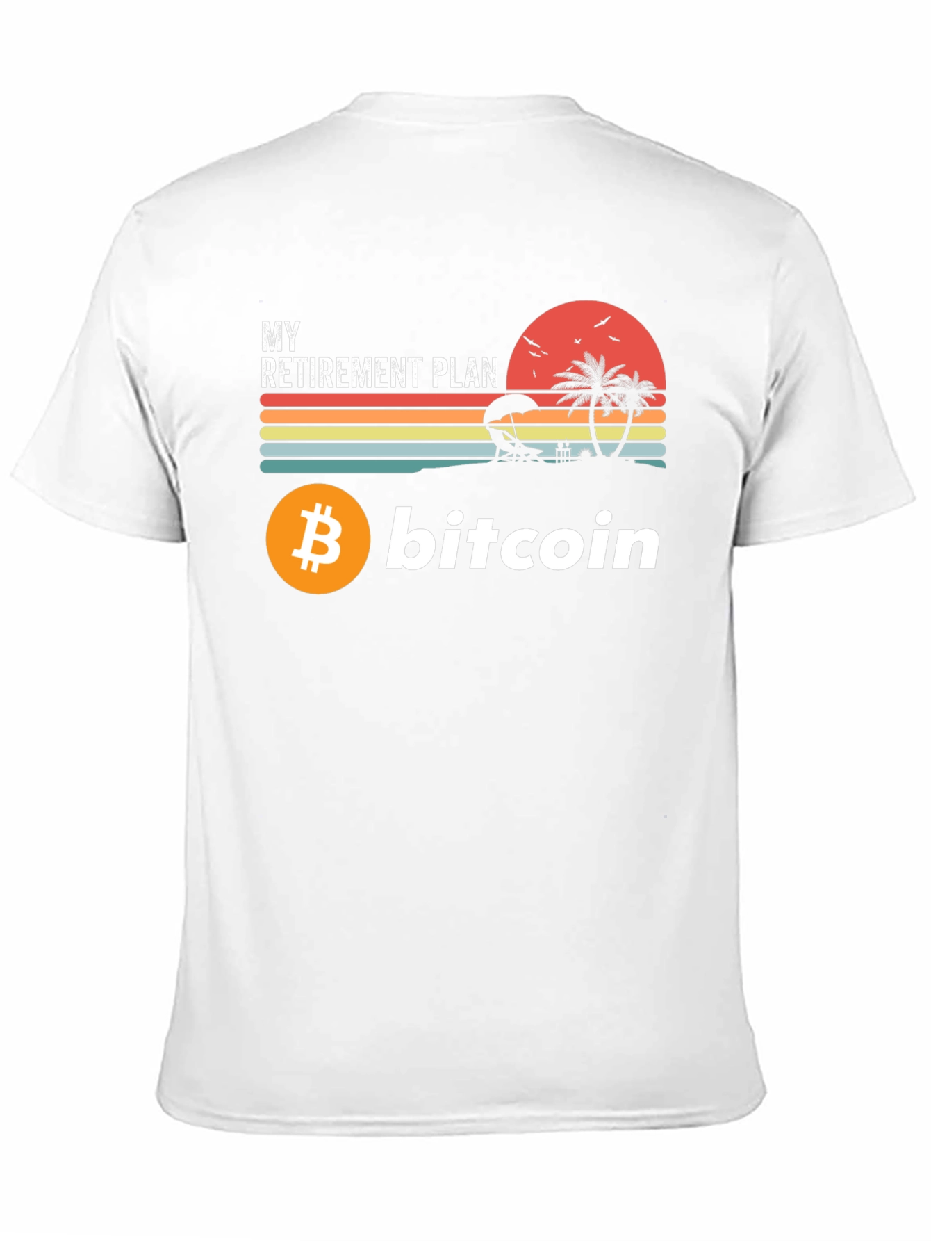 Bitcoin Retirement Plan Graphic Tee