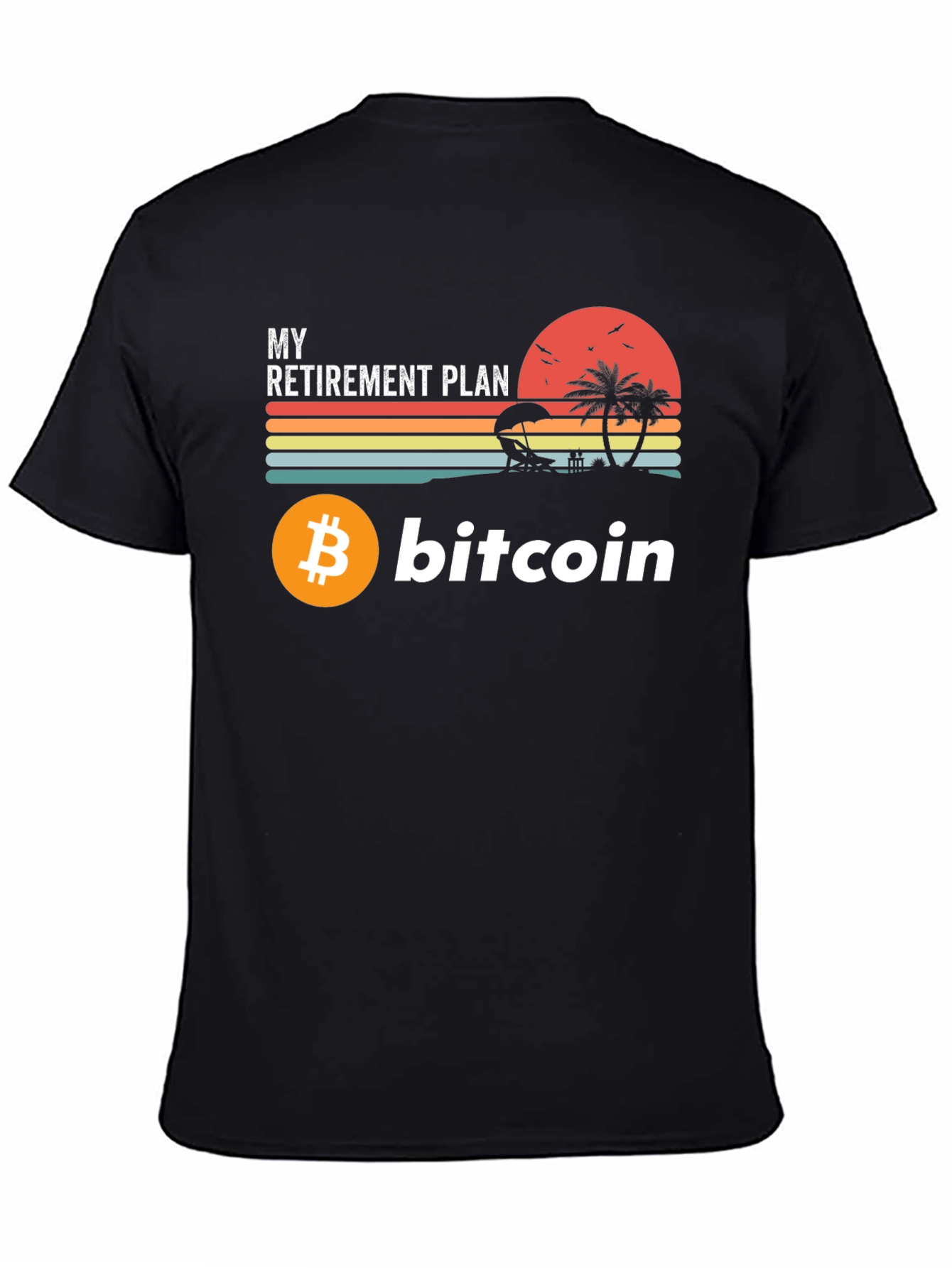 Bitcoin Retirement Plan Graphic Tee
