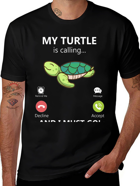 My Turtle Is Calling T-Shirt