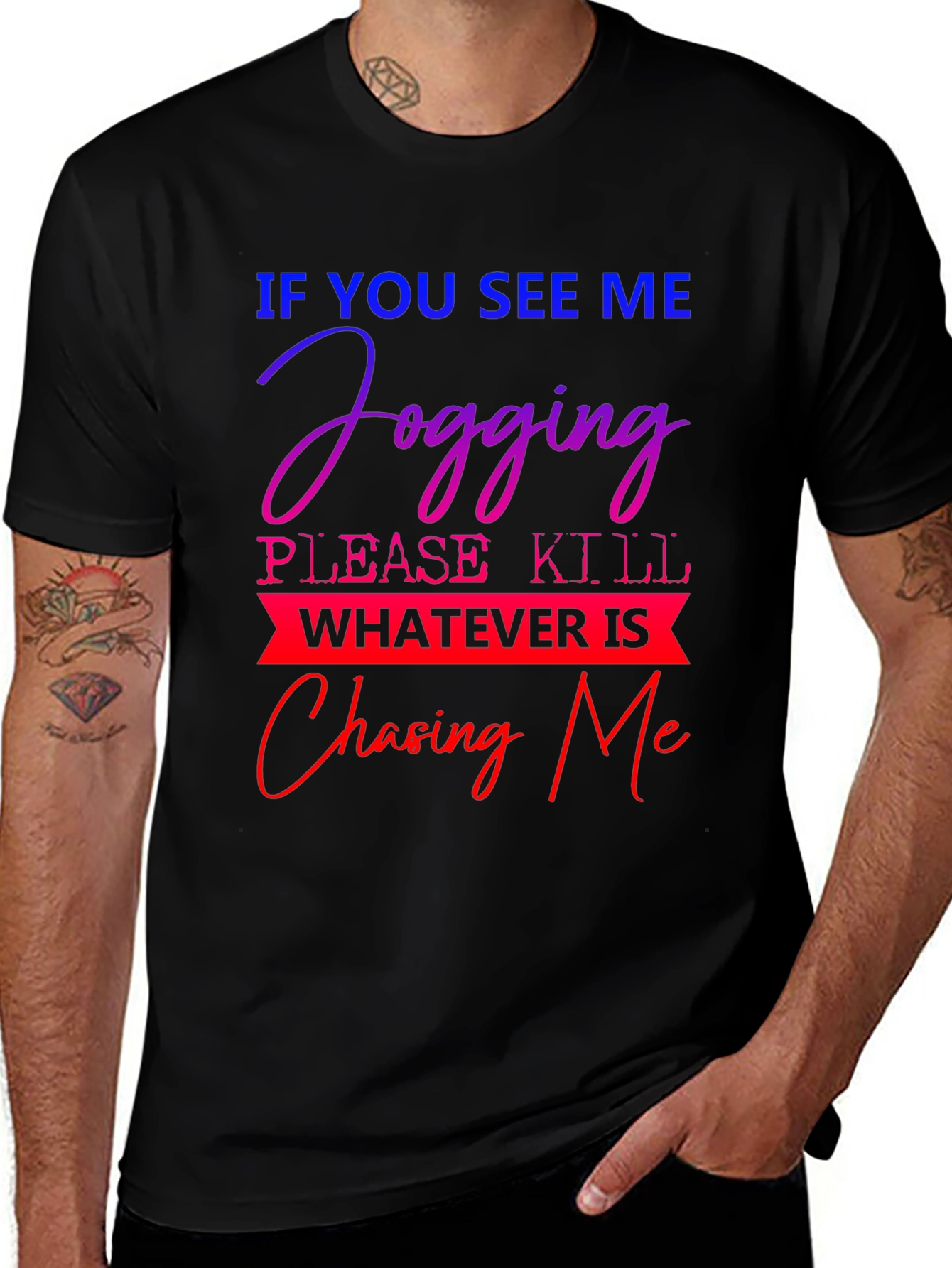 Funny Jogging T-Shirt - If You See Me Jogging