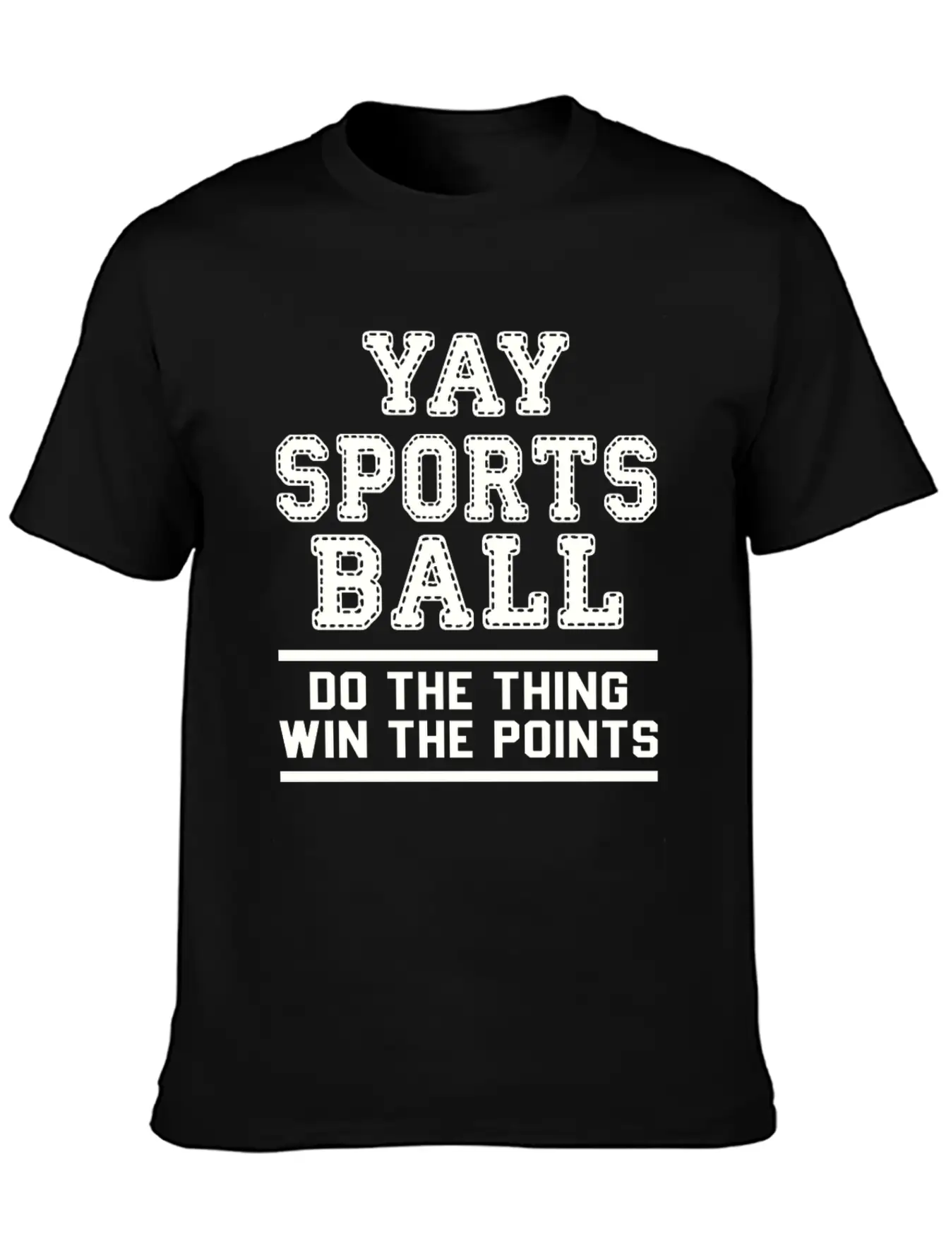 Yay Sports Ball Do The Thing Win The Points Gifts Unisex Casual T-Shirt – Clean Design For Daily Comfort