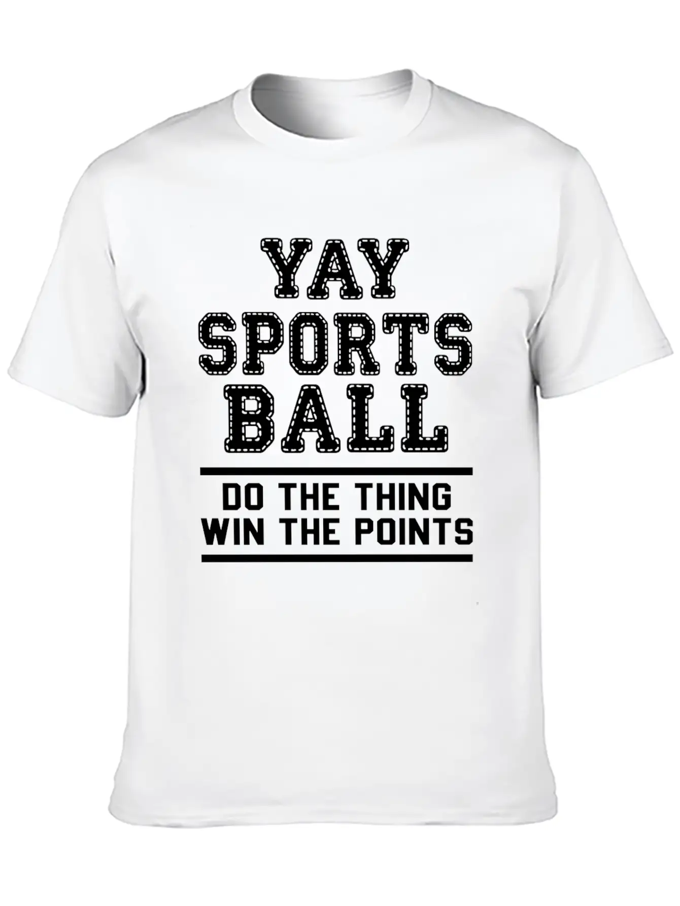 Yay Sports Ball Do The Thing Win The Points Gifts Unisex Casual T-Shirt – Clean Design For Daily Comfort