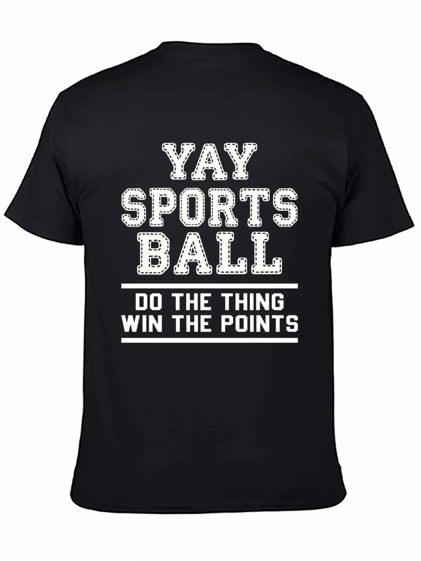Yay Sports Ball Do The Thing Win The Points Gifts Unisex Casual T-Shirt – Clean Design For Daily Comfort