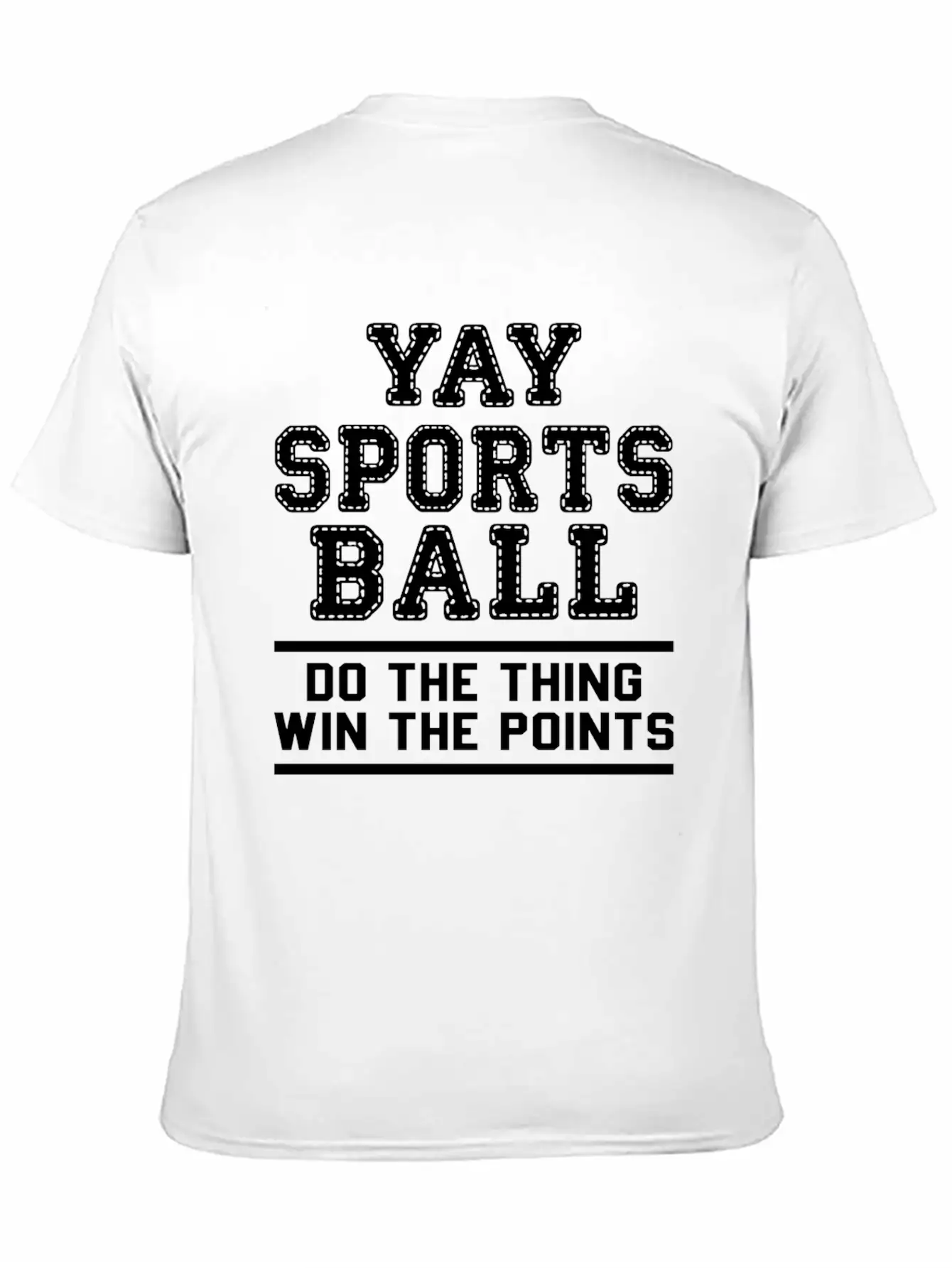 Yay Sports Ball Do The Thing Win The Points Gifts Unisex Casual T-Shirt – Clean Design For Daily Comfort