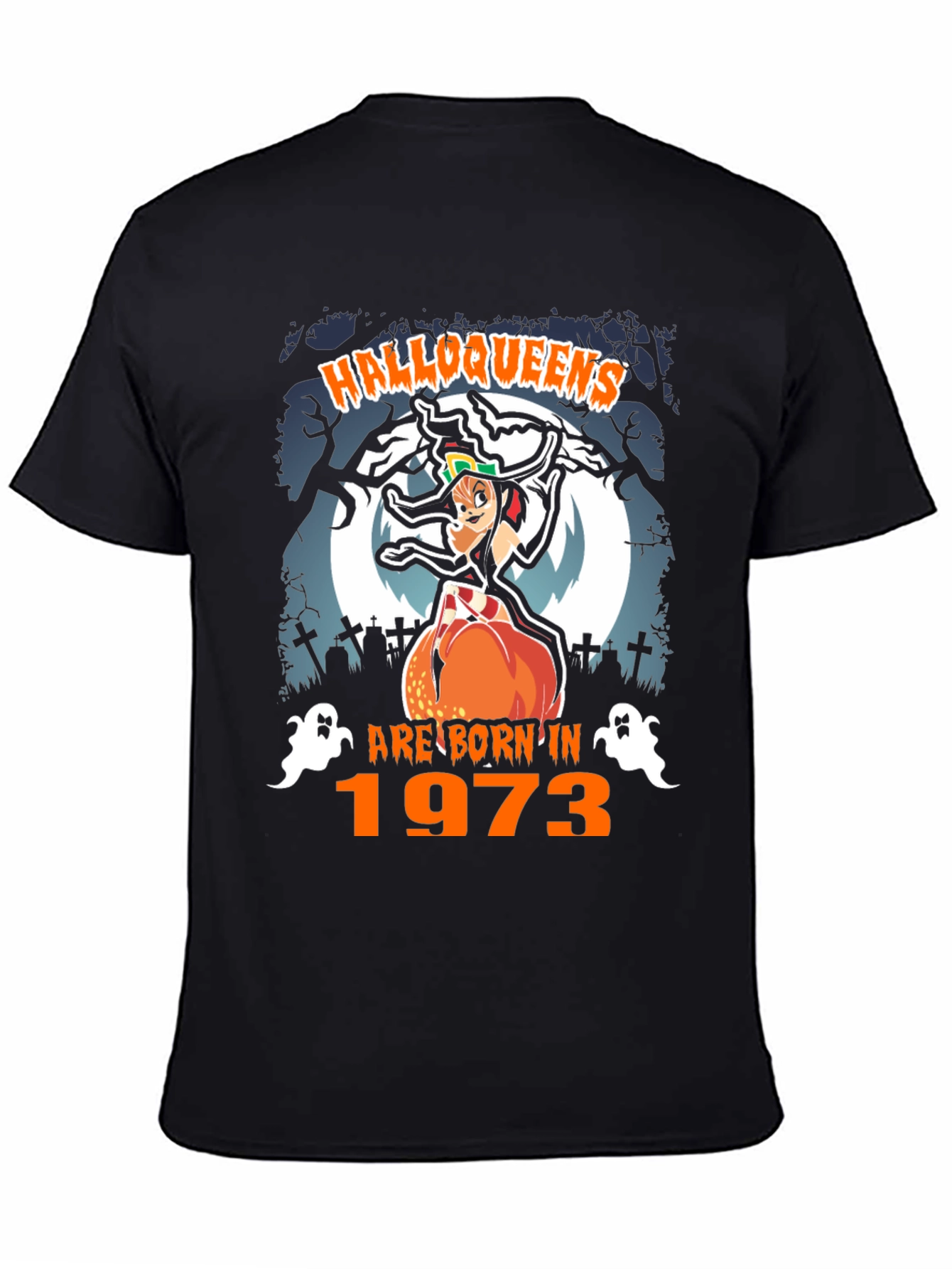 Halloqueens Born in 1973 Halloween T-Shirt