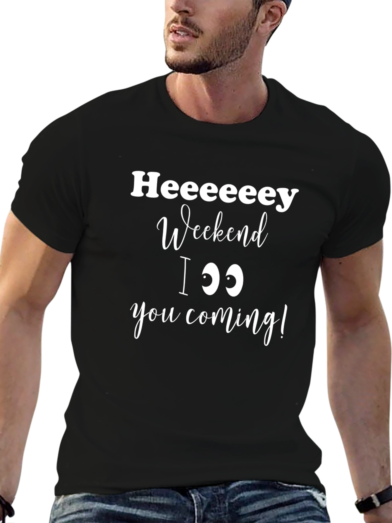 Heeeeey Weekend T-Shirt - Comfy Cotton Graphic Tee