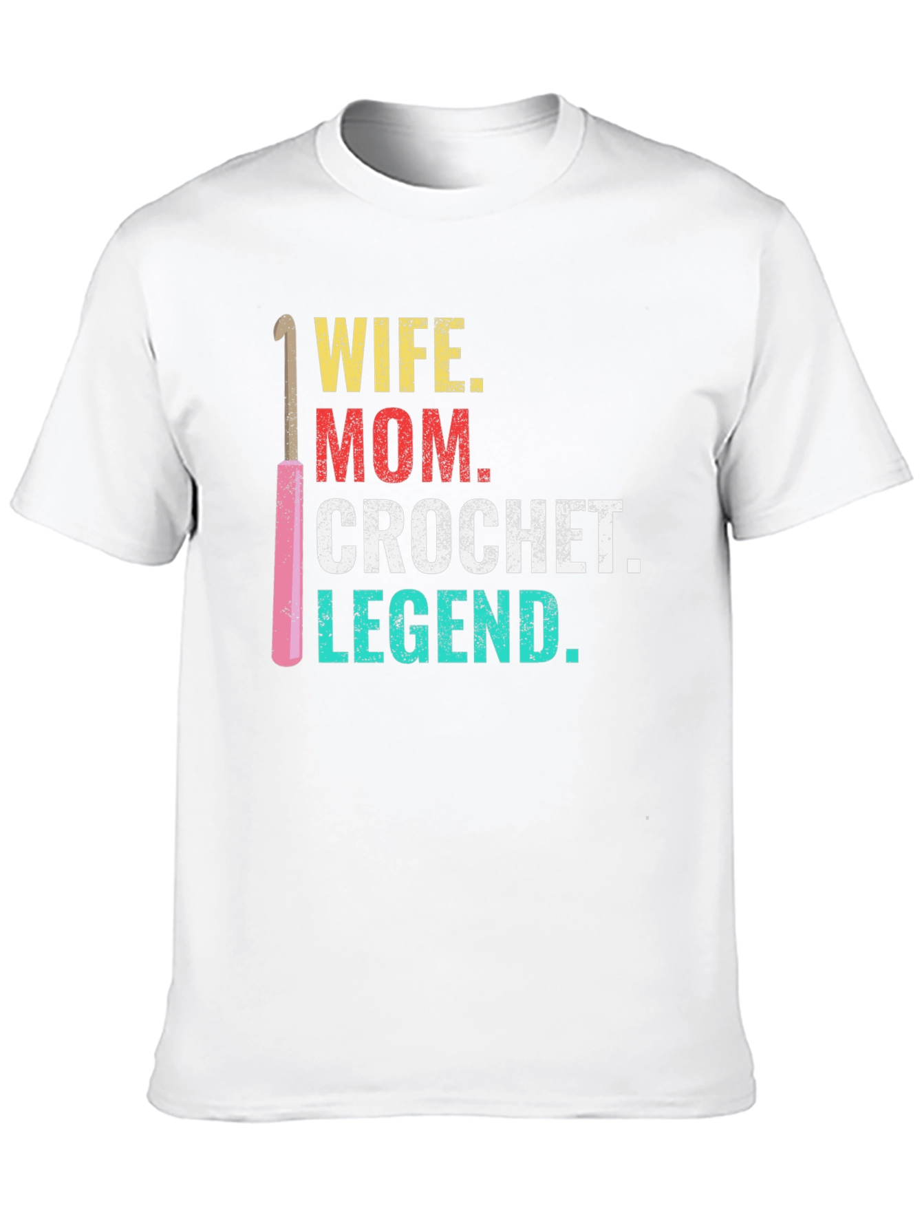 Wife Mom Crochet Legend T-Shirt