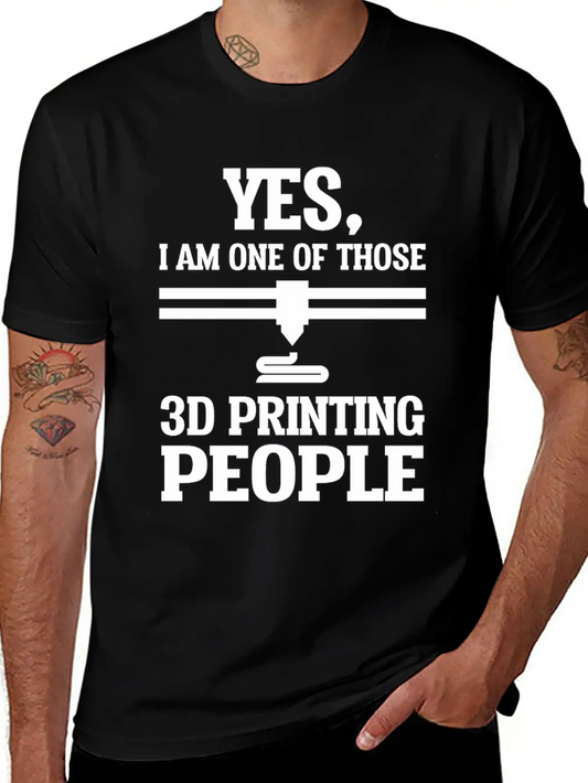 Yes One Of 3d Printing People 3d Printer Unisex Casual T-Shirt – Clean Design For Daily Comfort
