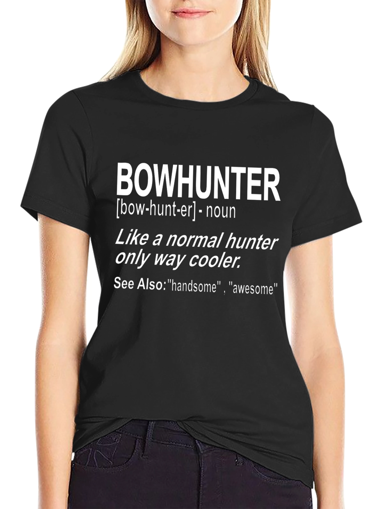 Bowhunter Definition Graphic Tee