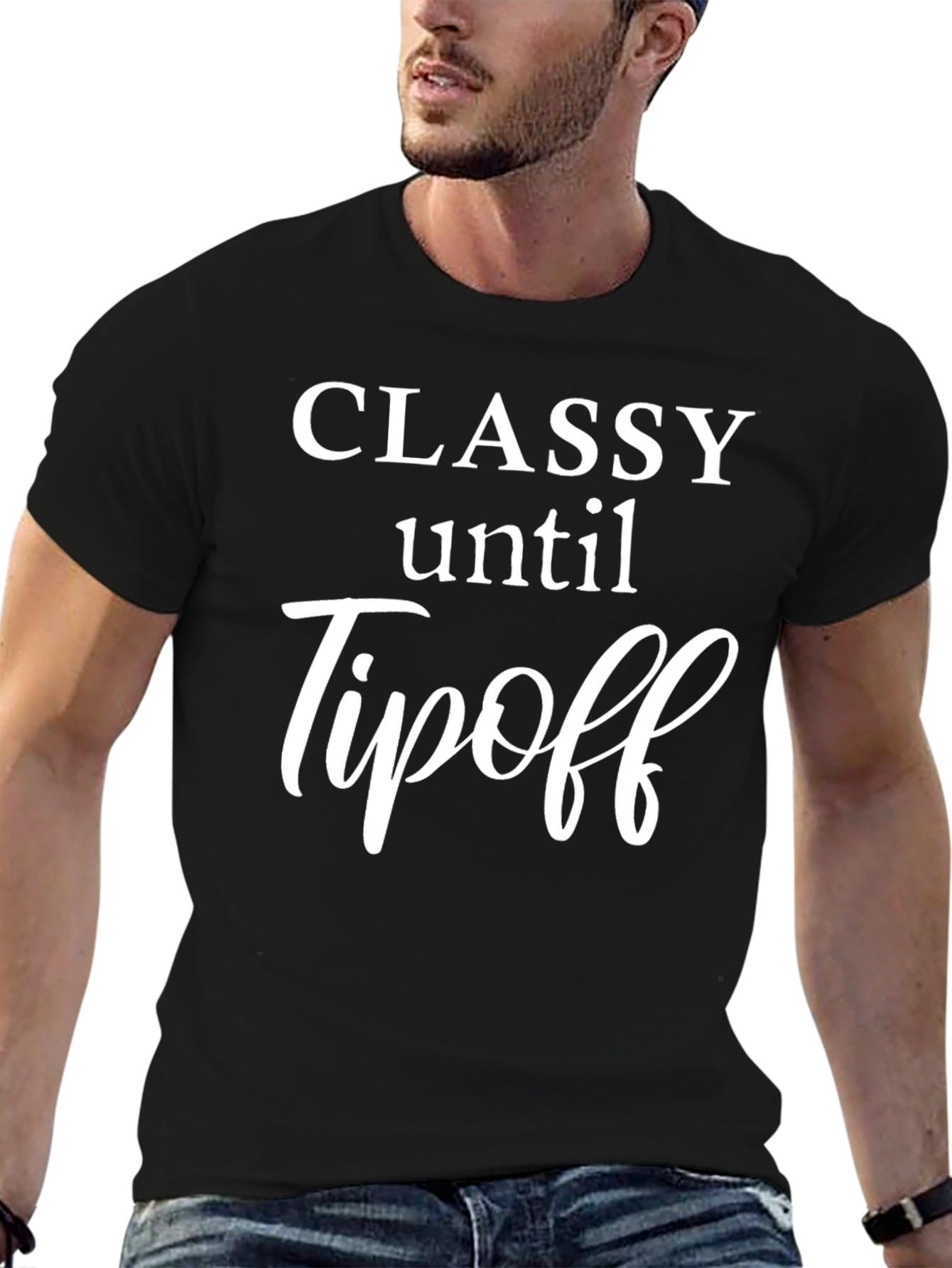 Classy Until Tipoff Black T-Shirt