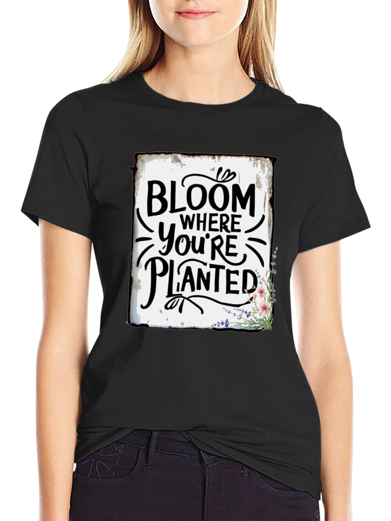 Bloom Where Youre Planted Graphic Tee