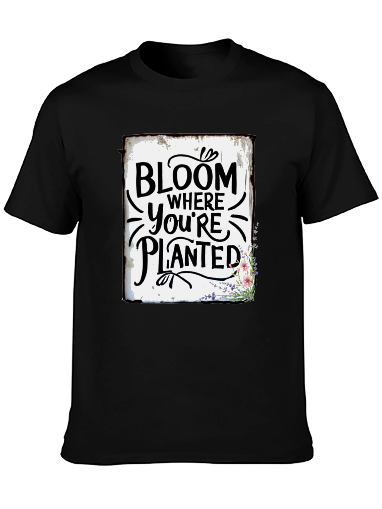 Bloom Where Youre Planted Graphic Tee