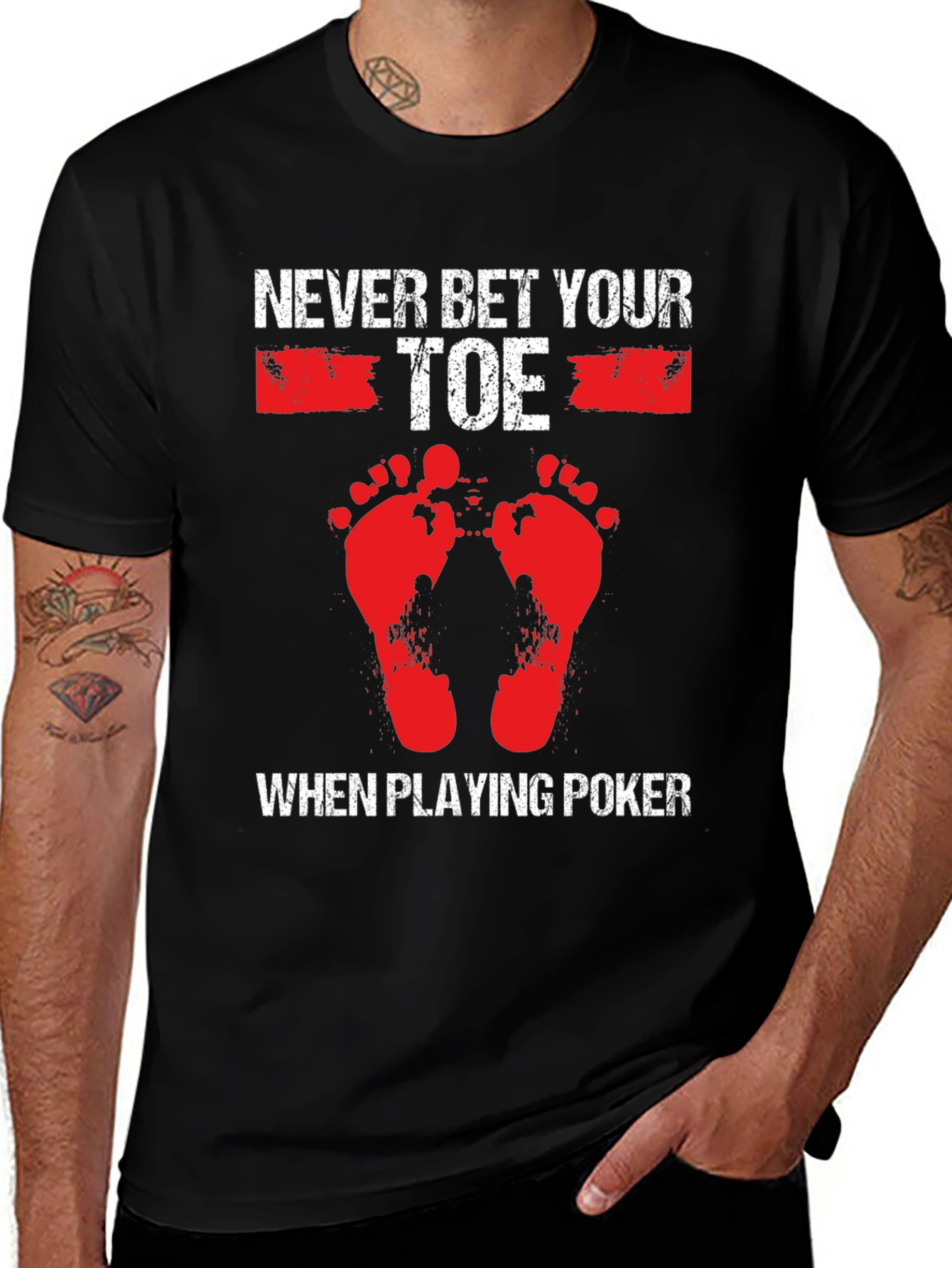 Never Bet Your Toe When Playing Poker T-Shirt