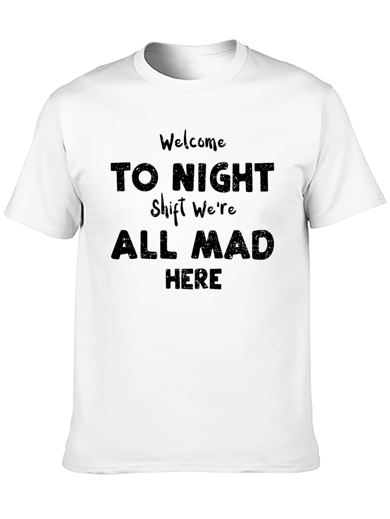 Night Shift Mad Here Graphic T-Shirt