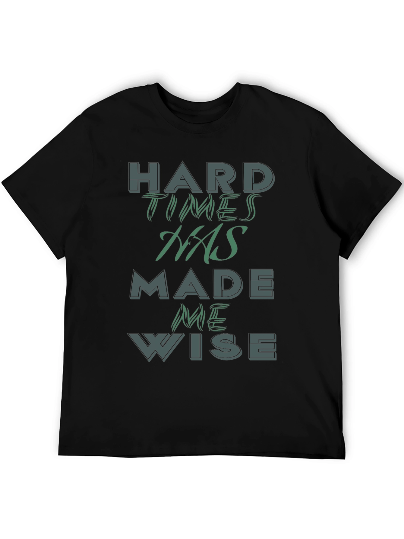 Hard Times Made Me Wise Graphic Tee