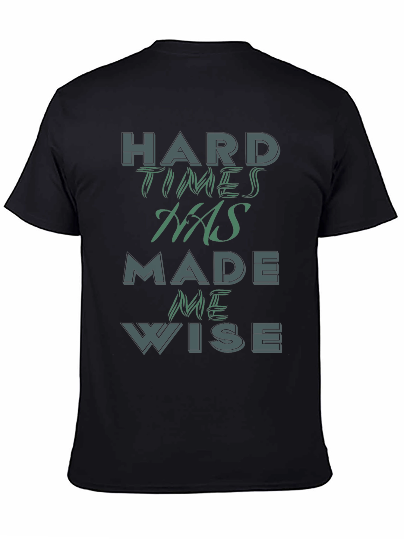 Hard Times Made Me Wise Graphic Tee