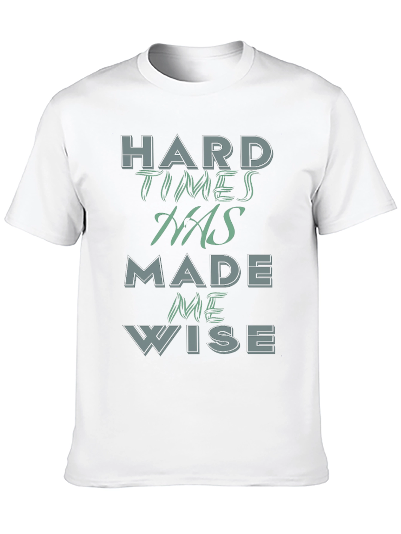 Hard Times Made Me Wise Graphic Tee