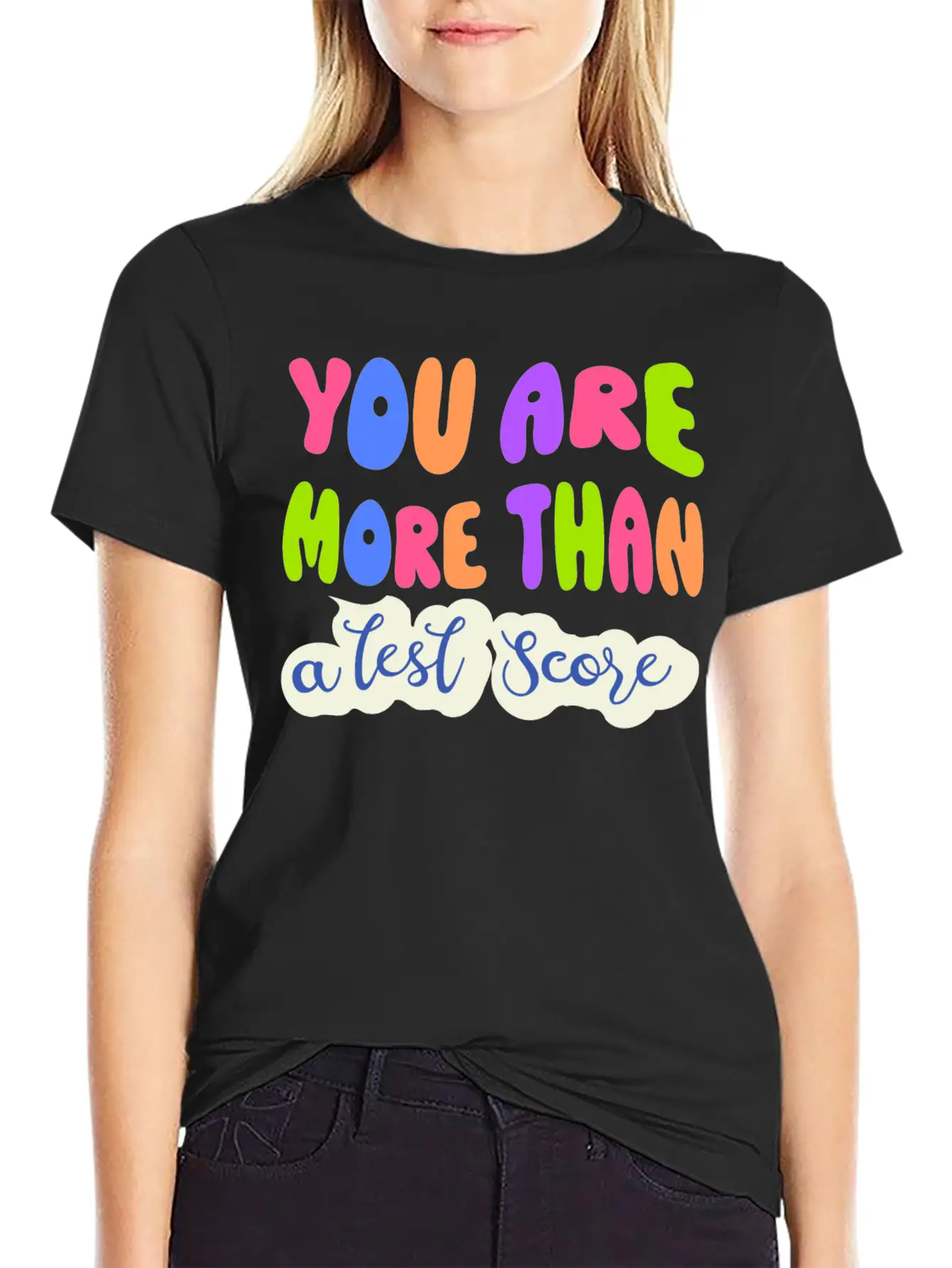 You Are More Than A Test Score Unisex Casual T-Shirt – Clean Design For Daily Comfort