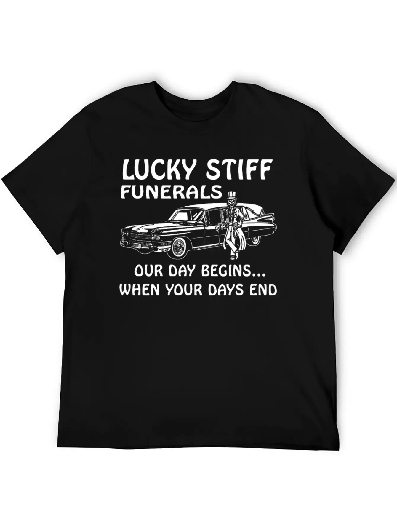 YOUR DAYS END FUNERAL SKULL SKELETON HEARSE Unisex Casual T-Shirt – Clean Design For Daily Comfort
