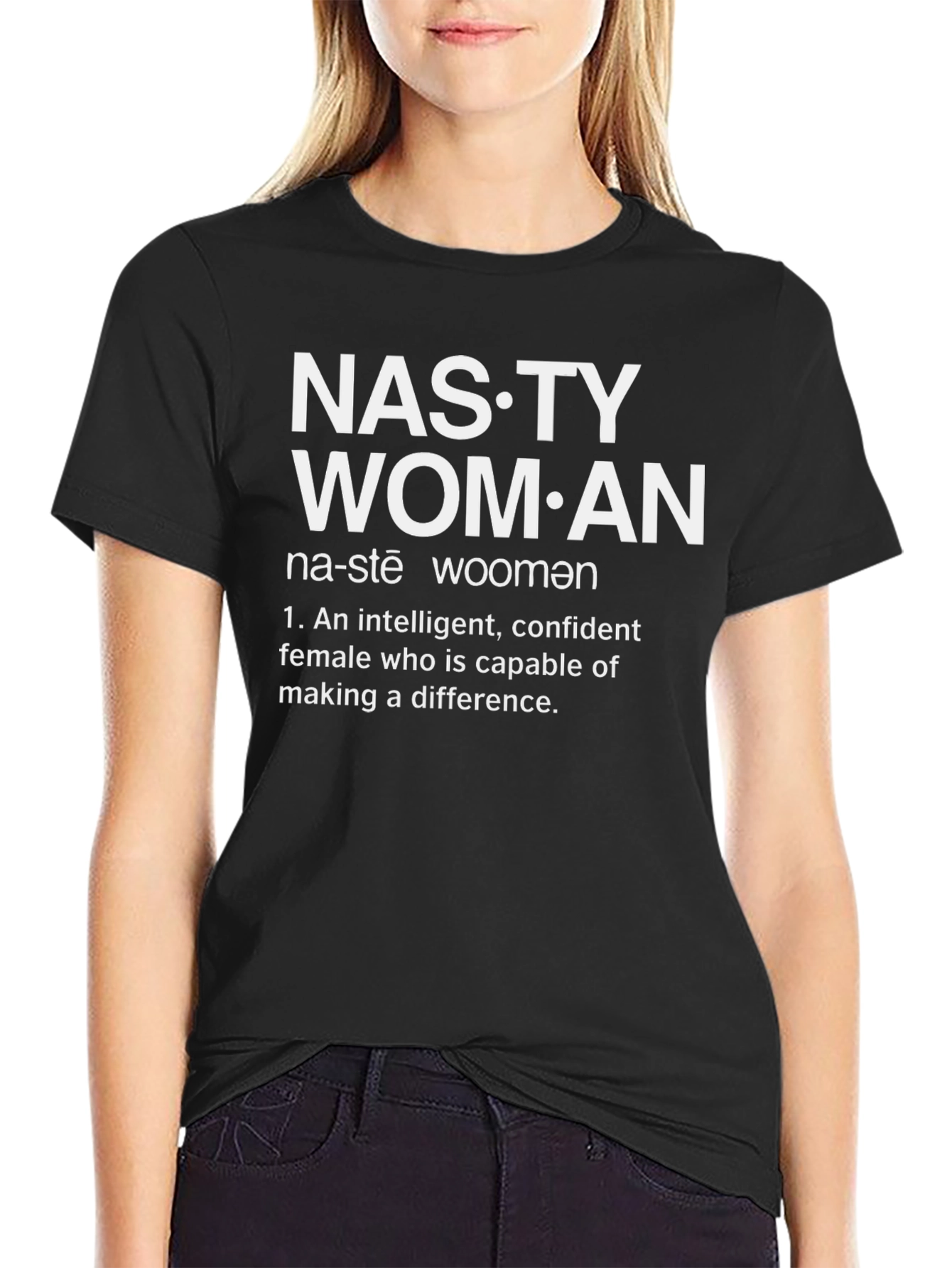 Nasty Woman Definition Graphic T-Shirt