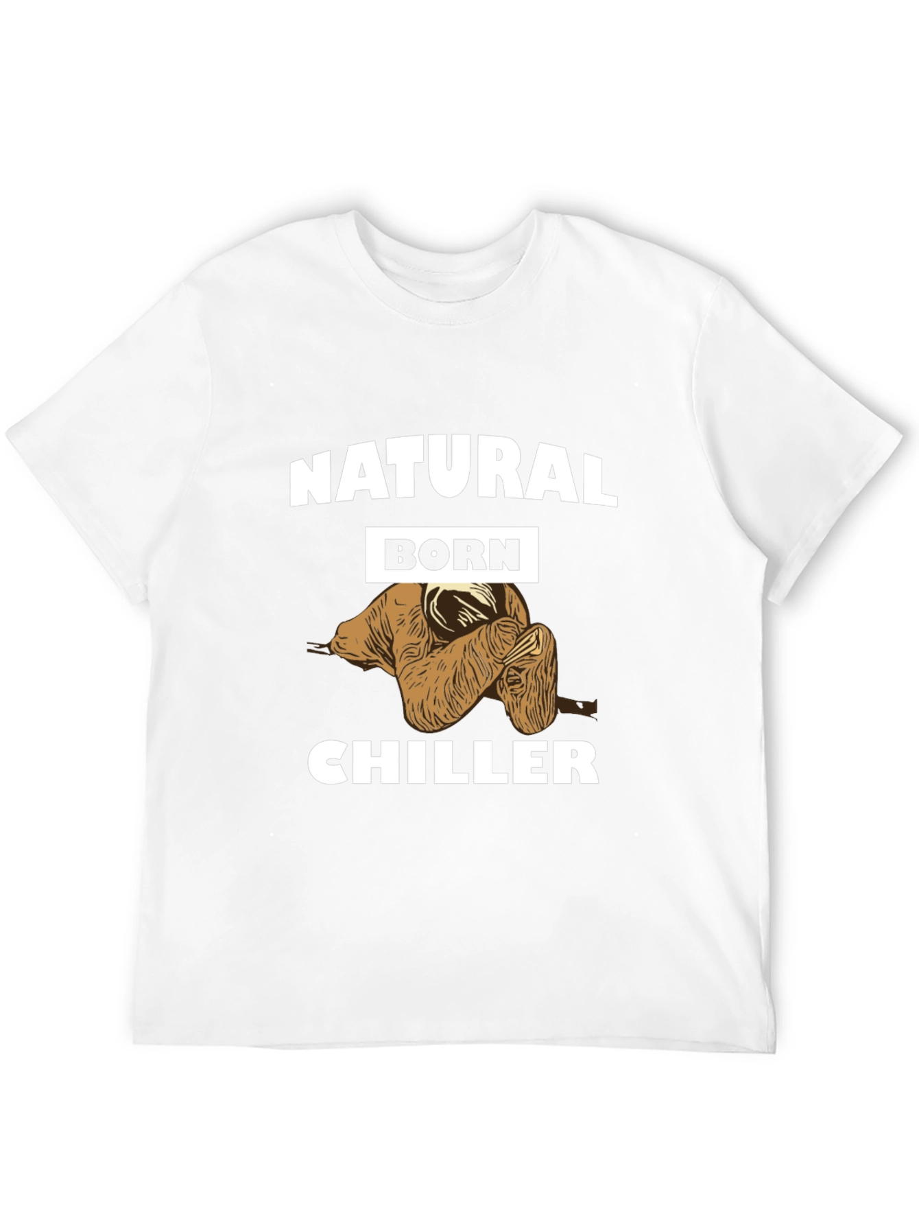 Natural Born Chiller Sloth T-Shirt