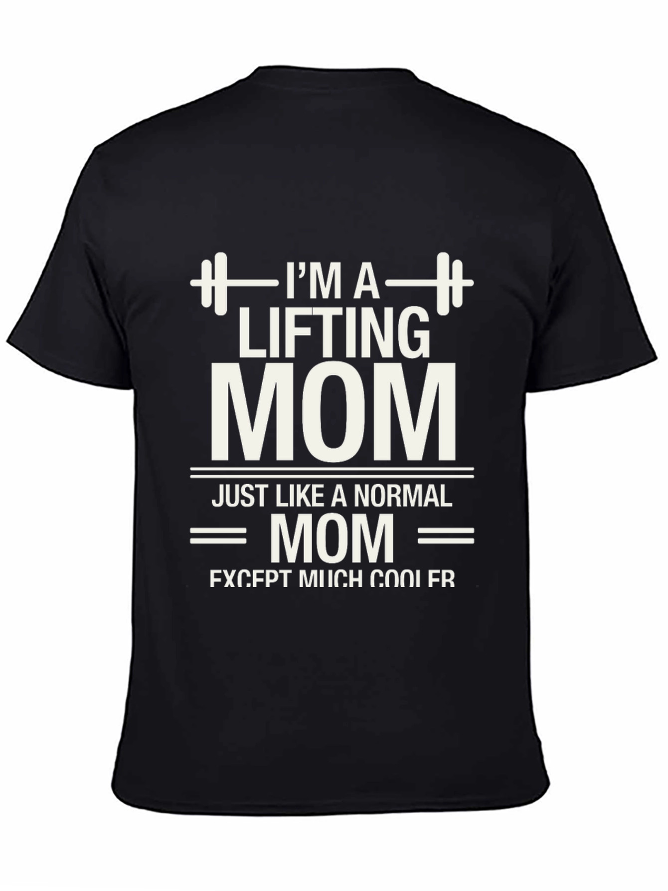 Lifting Mom Graphic T-Shirt - Fitness Apparel