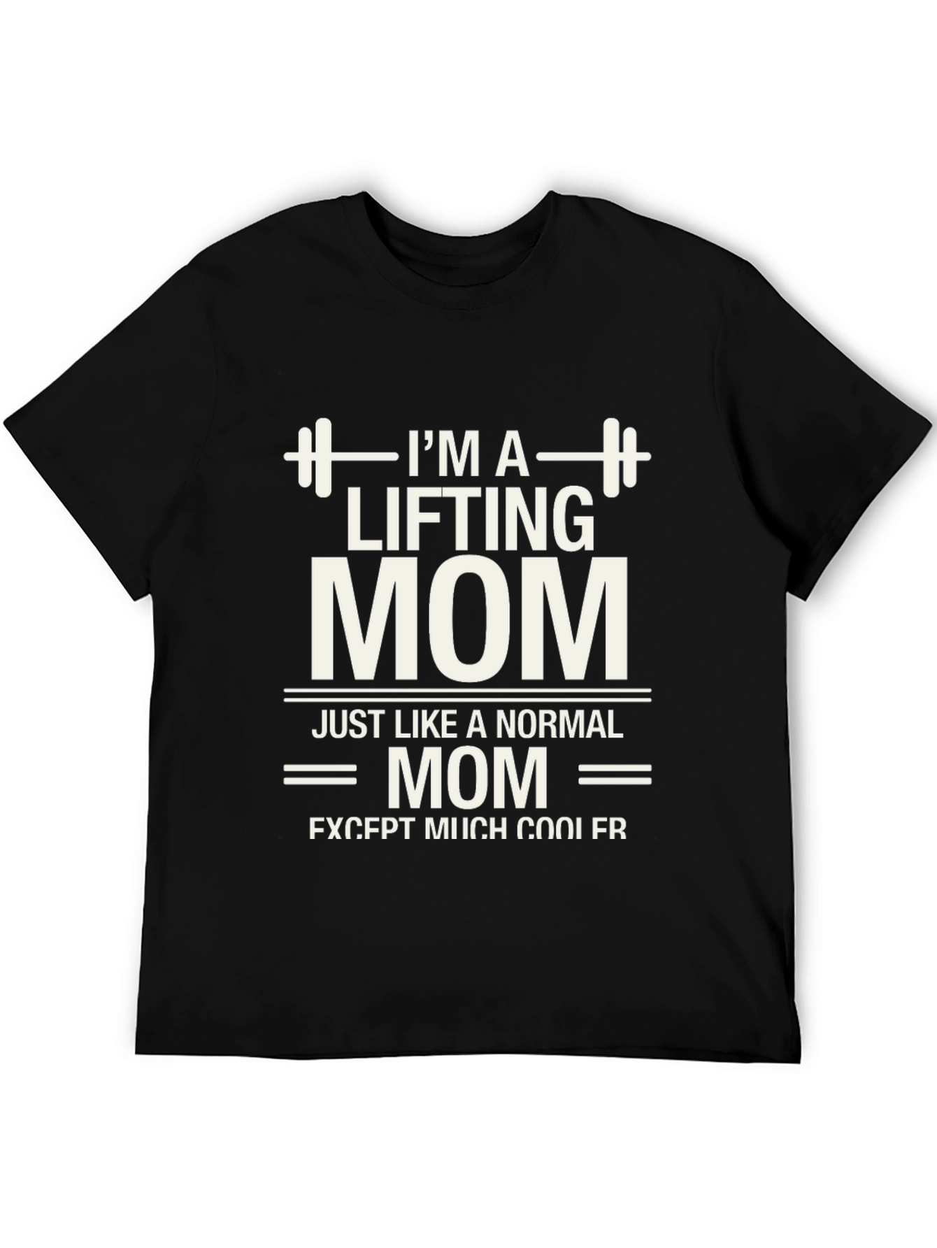 Lifting Mom Graphic T-Shirt - Fitness Apparel