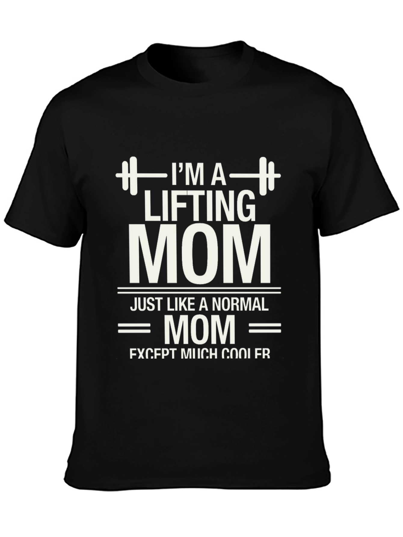 Lifting Mom Graphic T-Shirt - Fitness Apparel