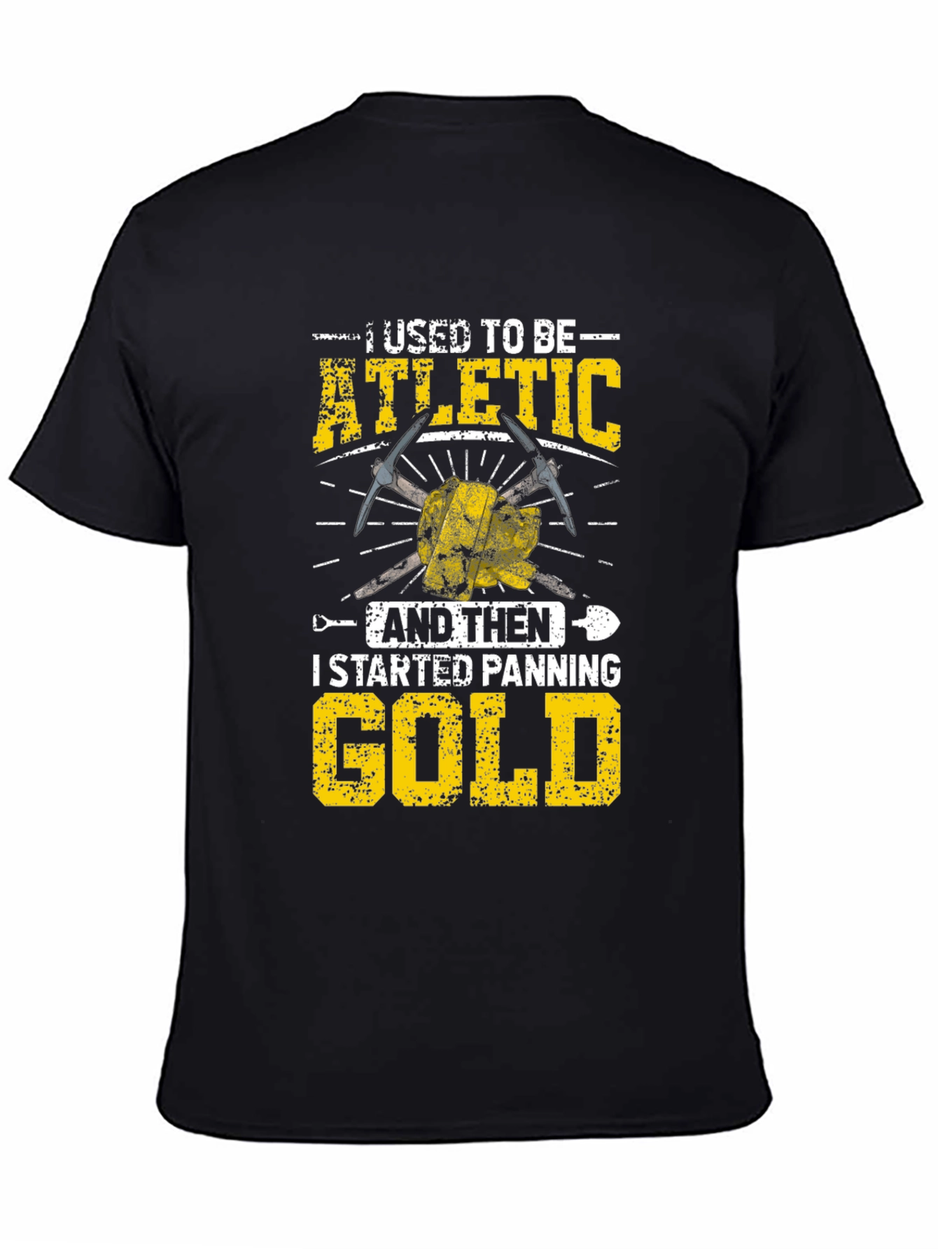 Funny Gold Panning T-Shirt - Athletic to Gold Digger