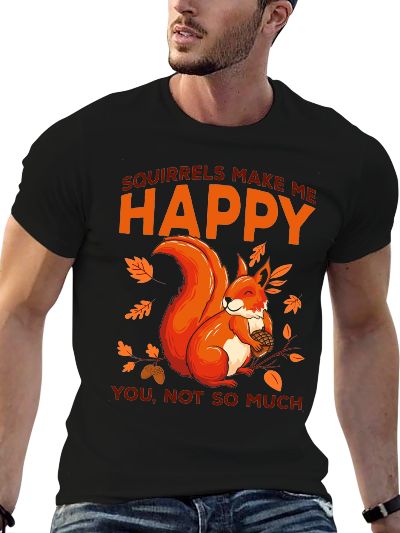 Squirrels Make Me Happy Graphic T-Shirt