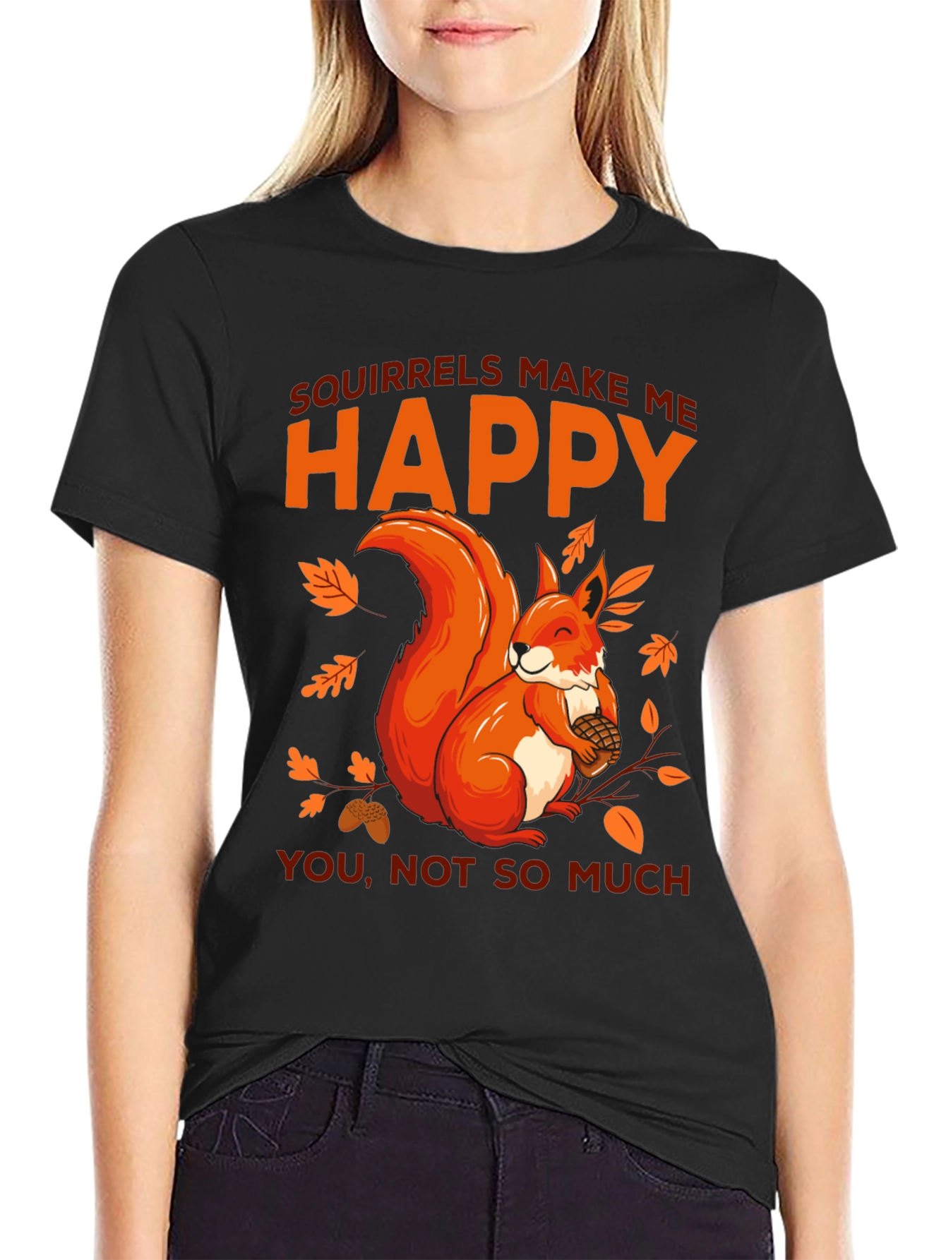 Squirrels Make Me Happy Graphic T-Shirt