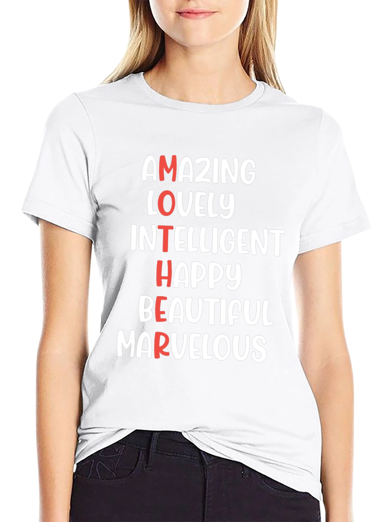 Amazing Mother T-Shirt - Lovely Intelligent Happy