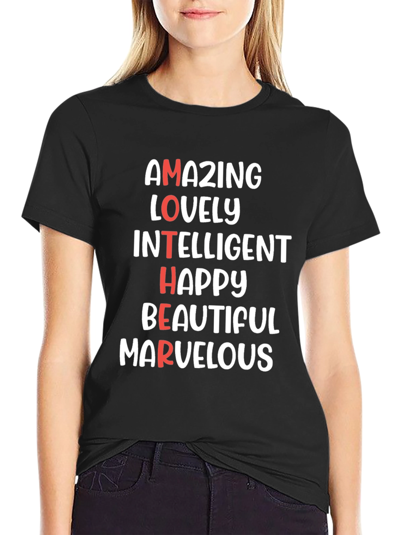 Amazing Mother T-Shirt - Lovely Intelligent Happy