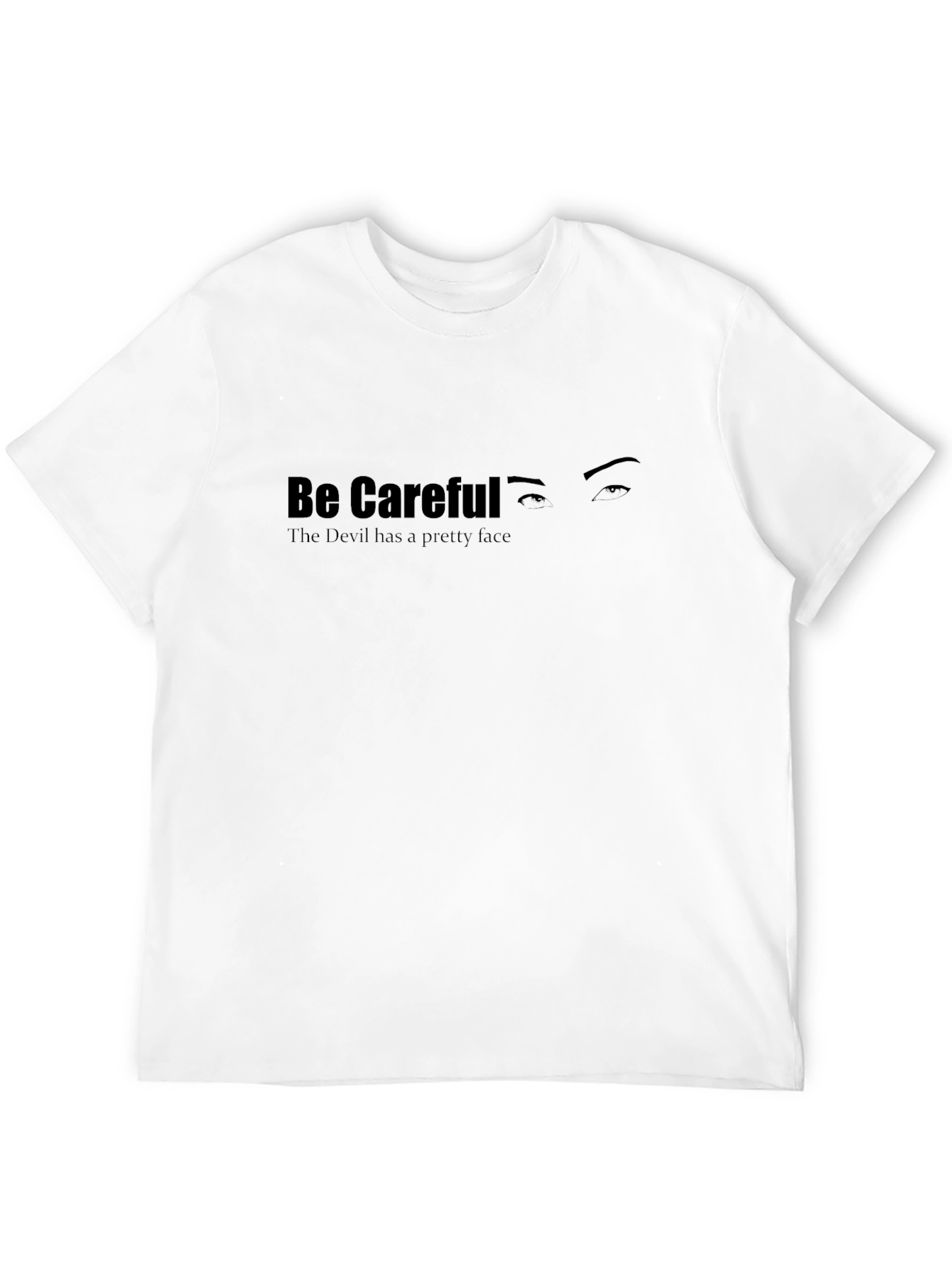 Be Careful Graphic Tee - Stylish Caution