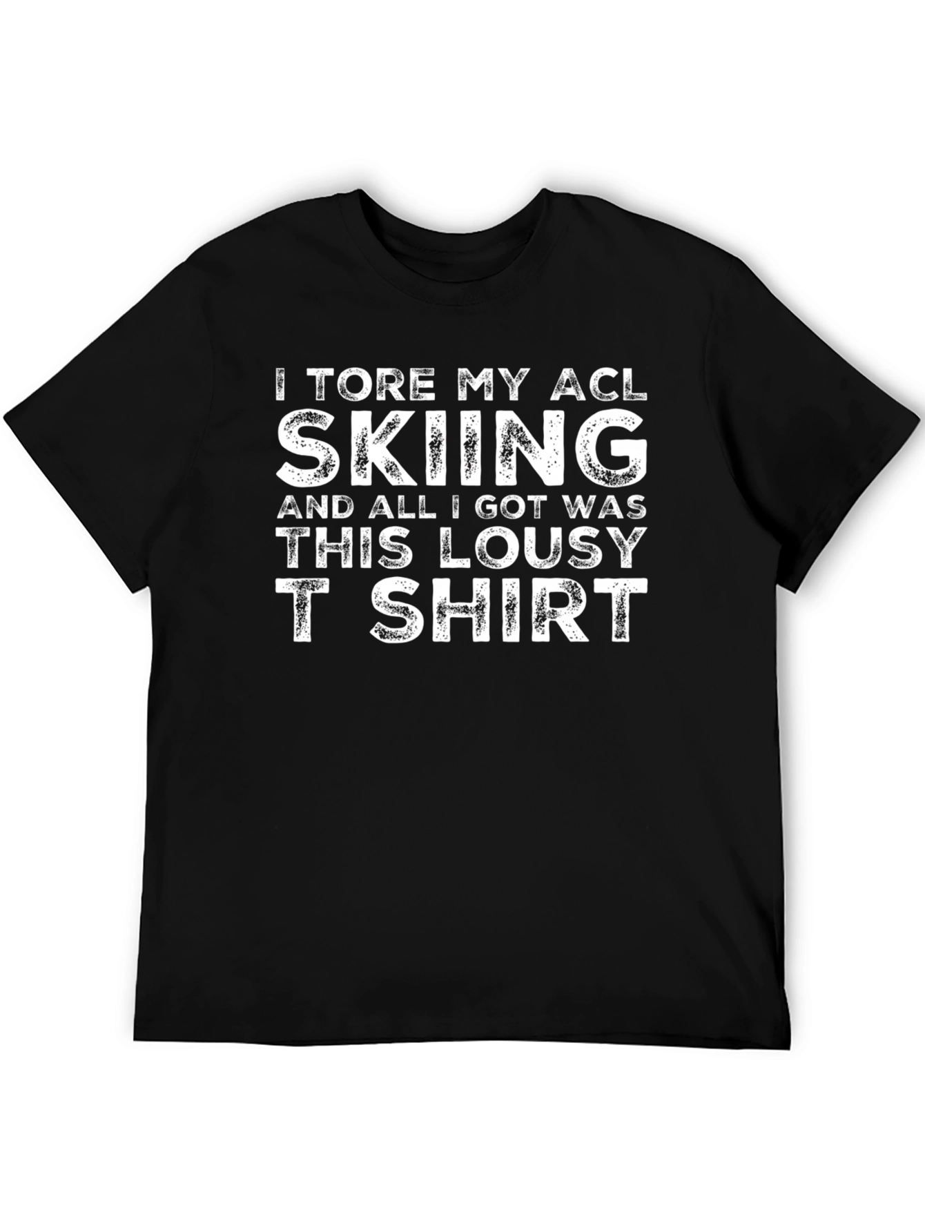 I Tore My ACL Skiing Graphic T-Shirt