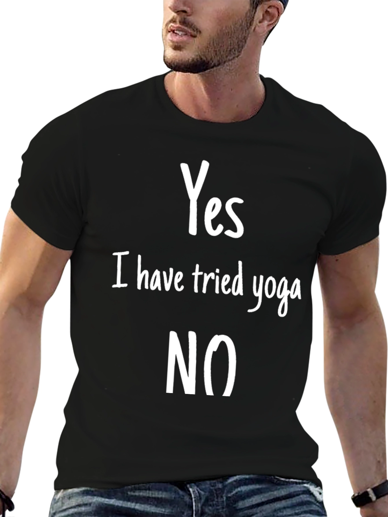 Yes I Have Tried Yoga NO Funny T-Shirt