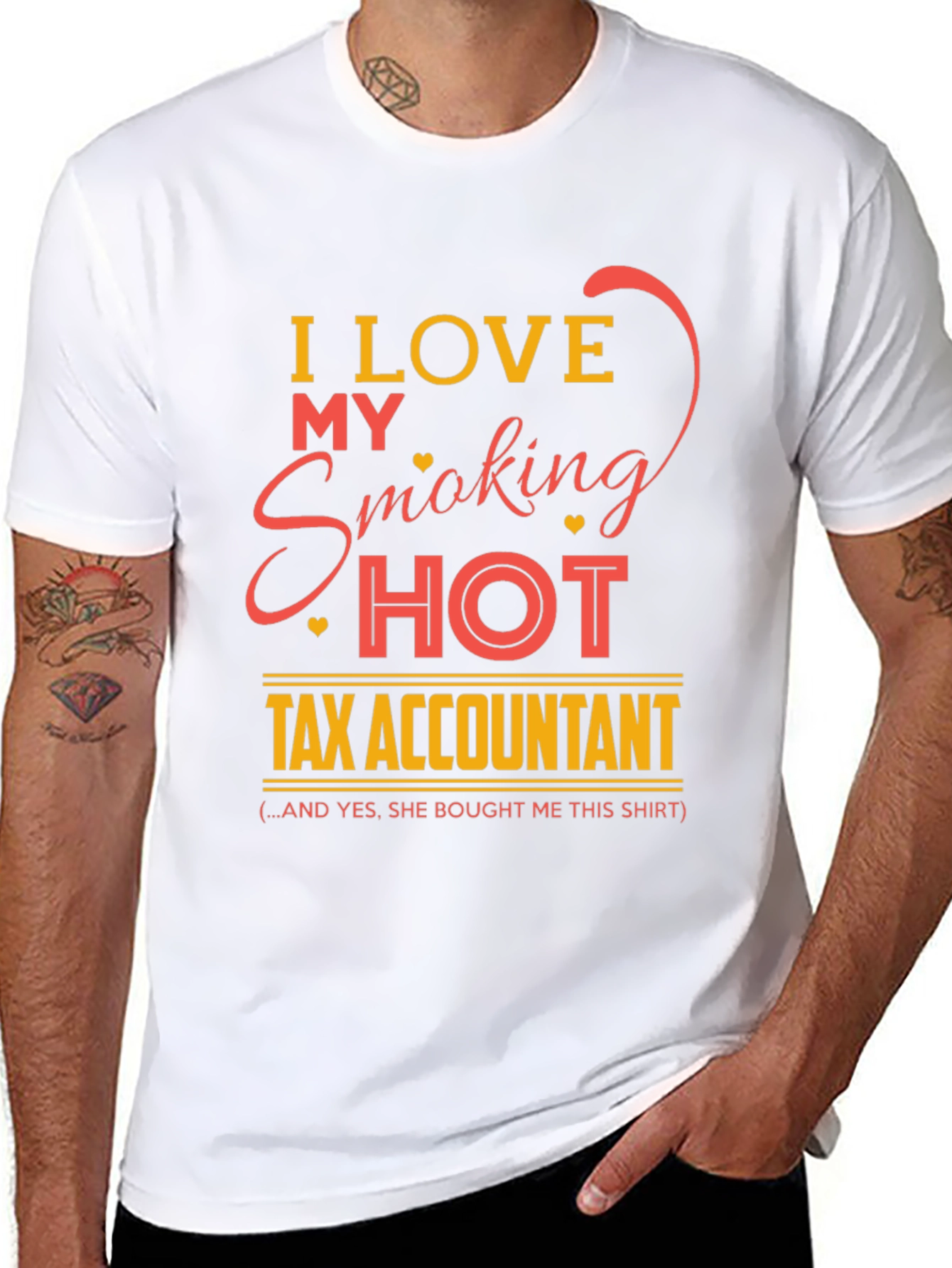 I Love My Smoking Hot Tax Accountant T-Shirt