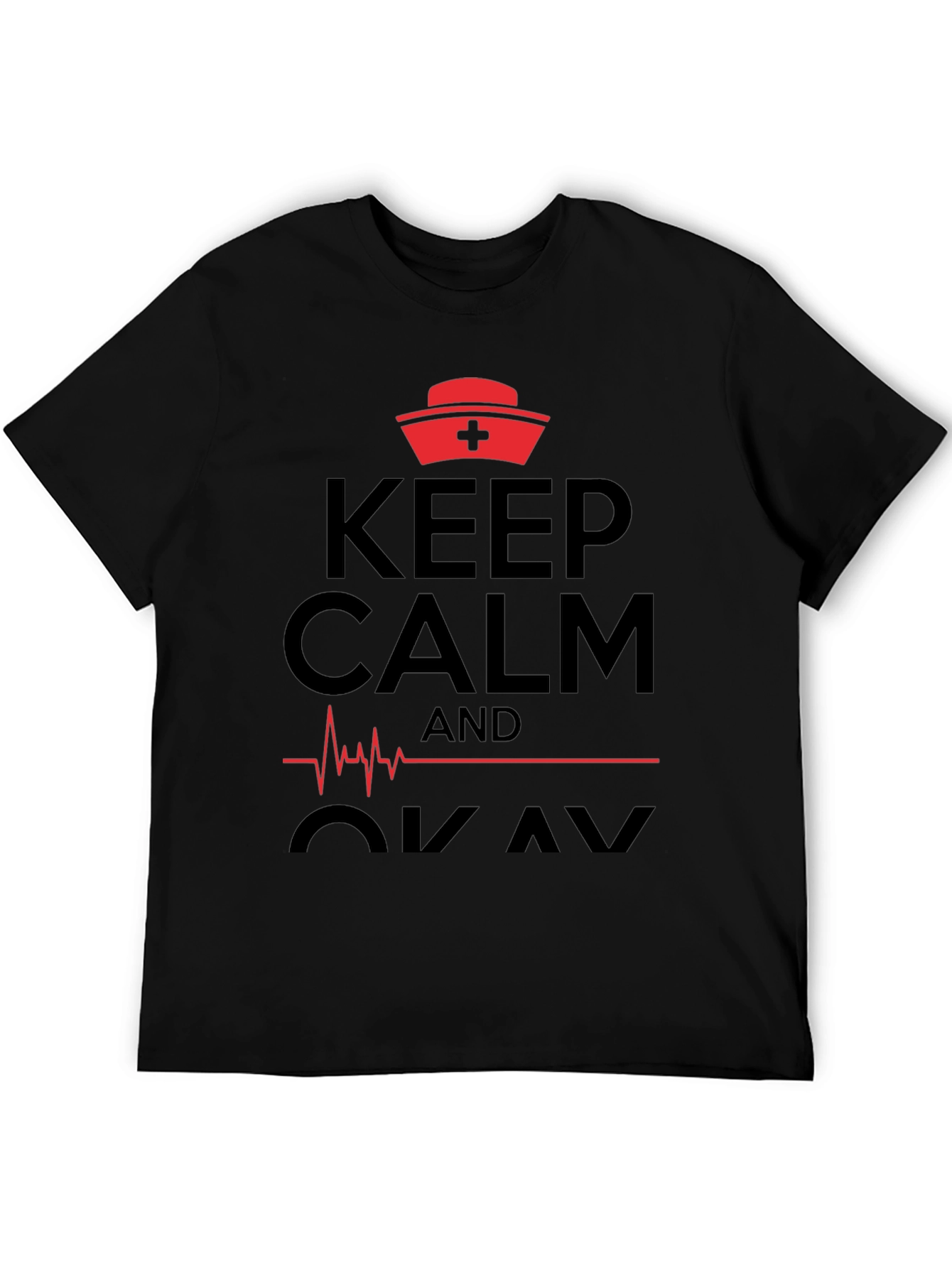 Keep Calm Nurse T-Shirt Funny Medical Shirt