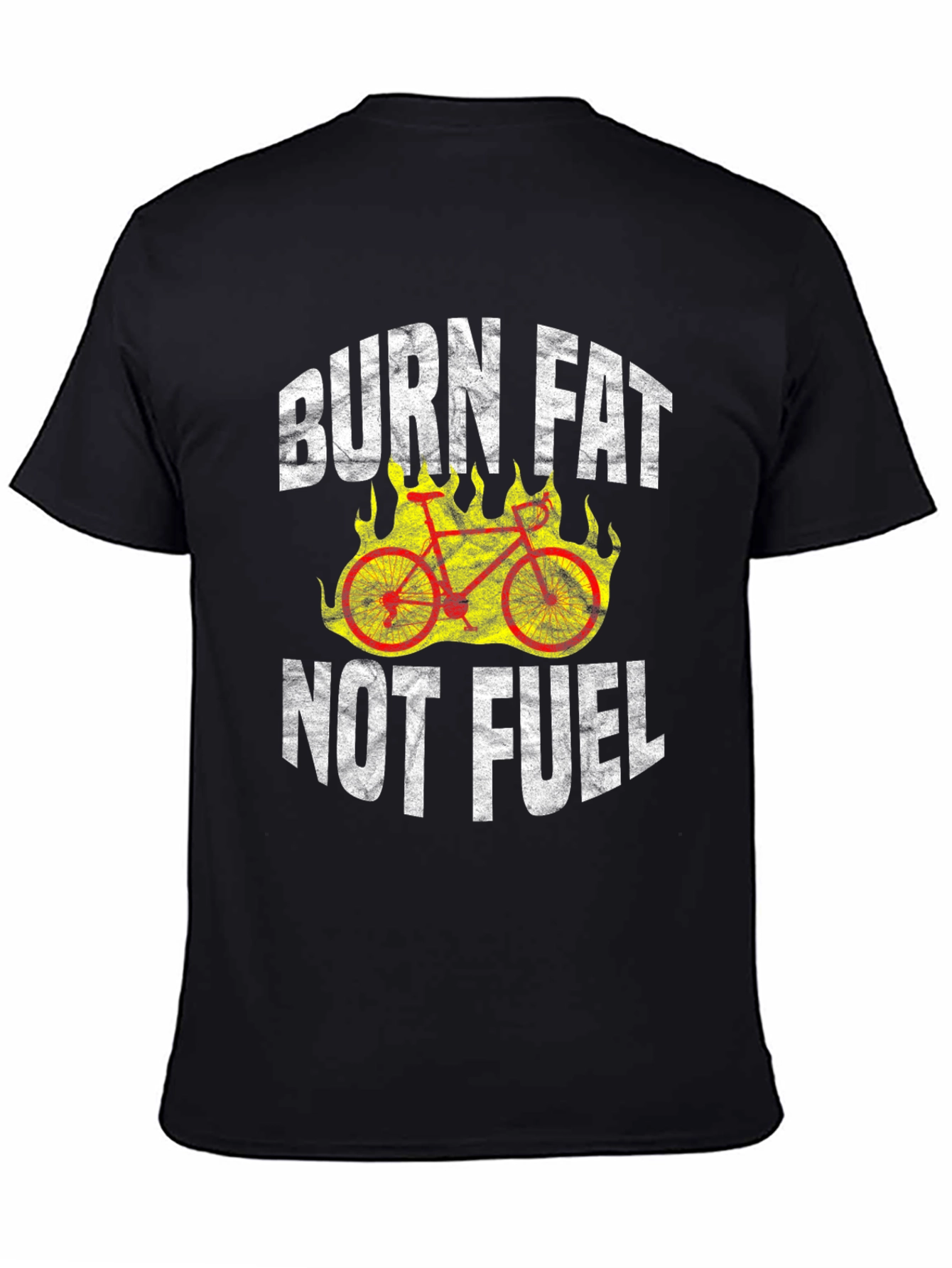 Burn Fat Not Fuel Cycling T-Shirt
