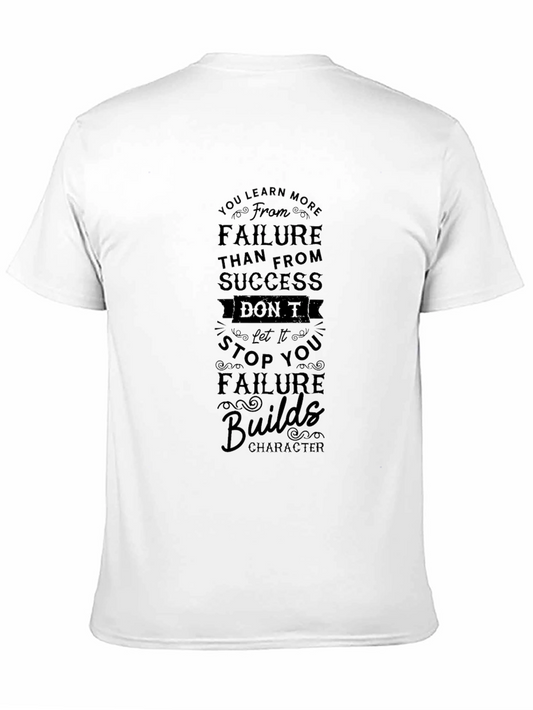 Motivational Graphic Tee - Failure Builds Character Shirt