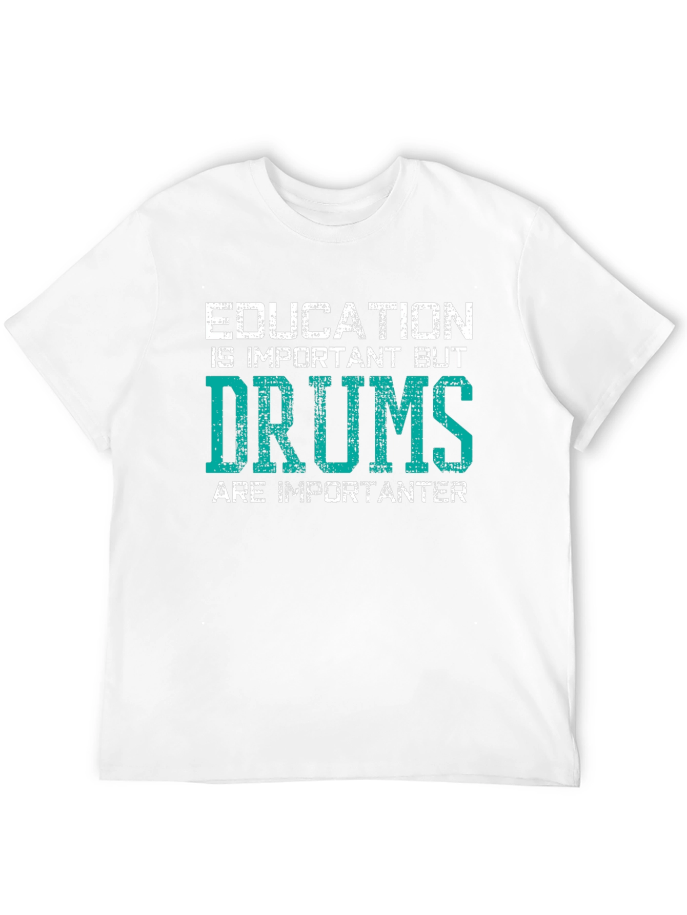 Funny Drums T-Shirt - Education vs. Drums