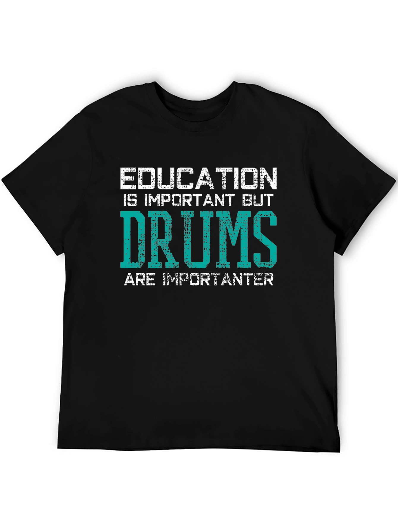 Funny Drums T-Shirt - Education vs. Drums