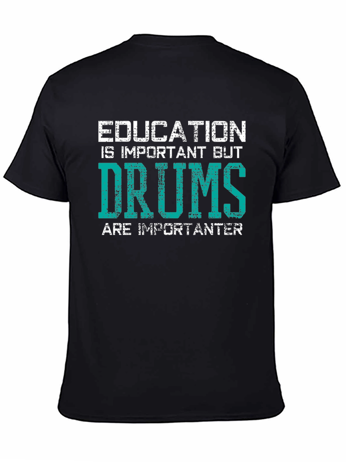 Funny Drums T-Shirt - Education vs. Drums