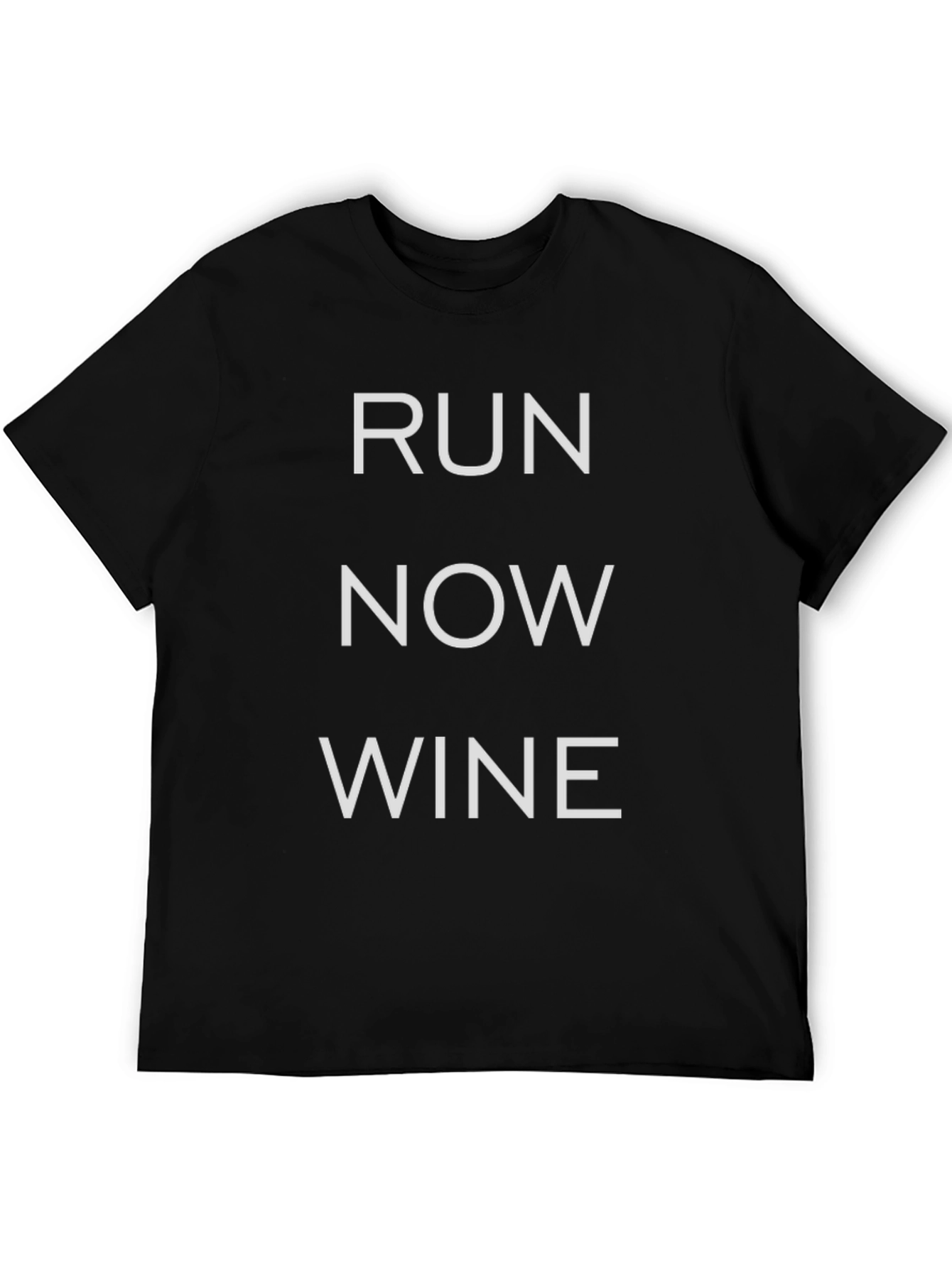 Run Now Wine Later Black T-Shirt
