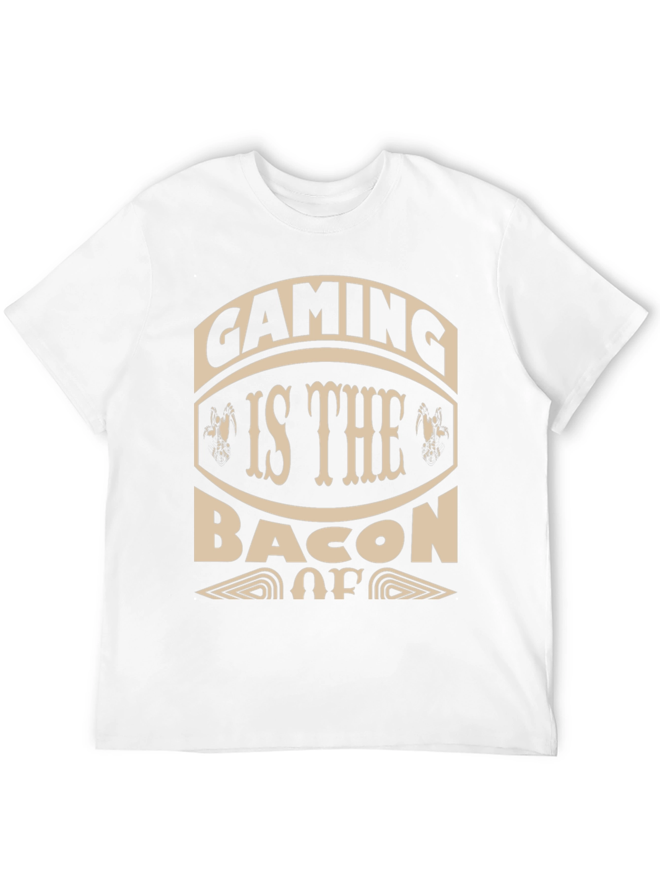 Gaming is the Bacon T-Shirt