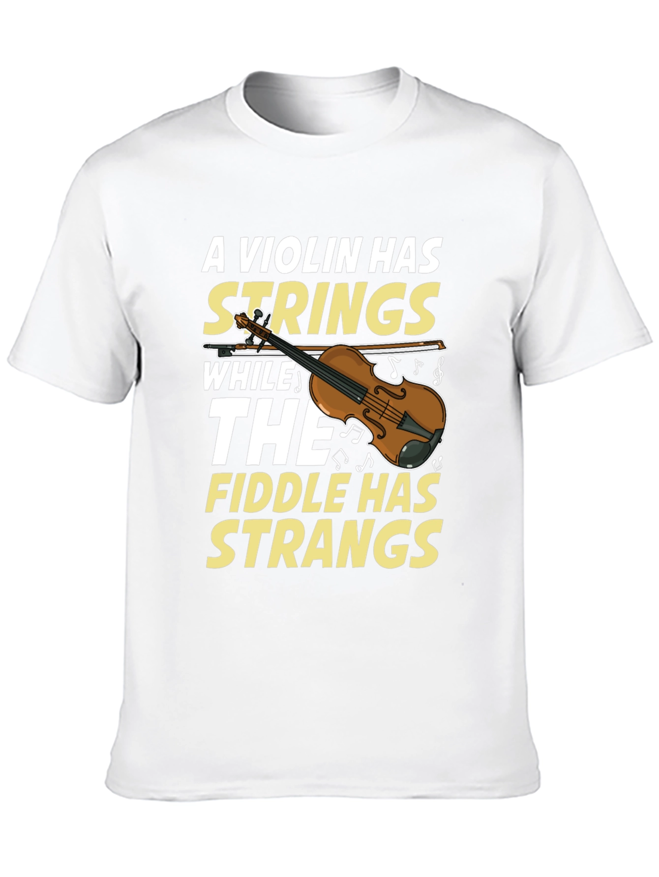 Violin Fiddle Strings Humor T-Shirt