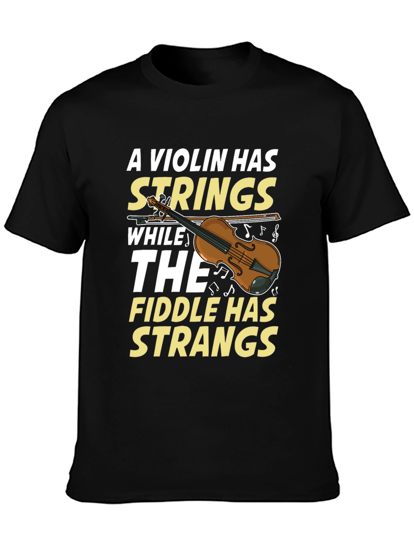 Violin Fiddle Strings Humor T-Shirt
