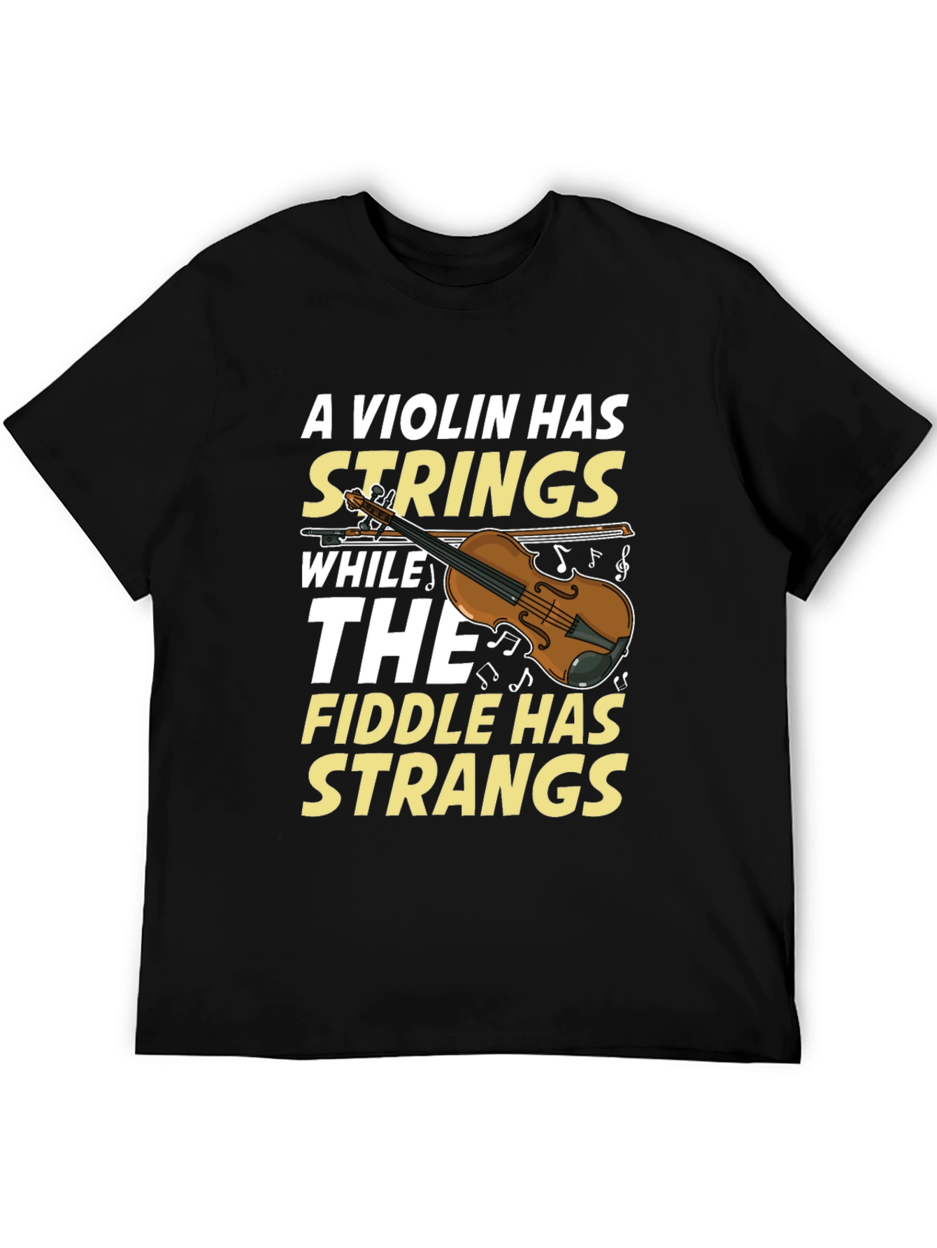 Violin Fiddle Strings Humor T-Shirt