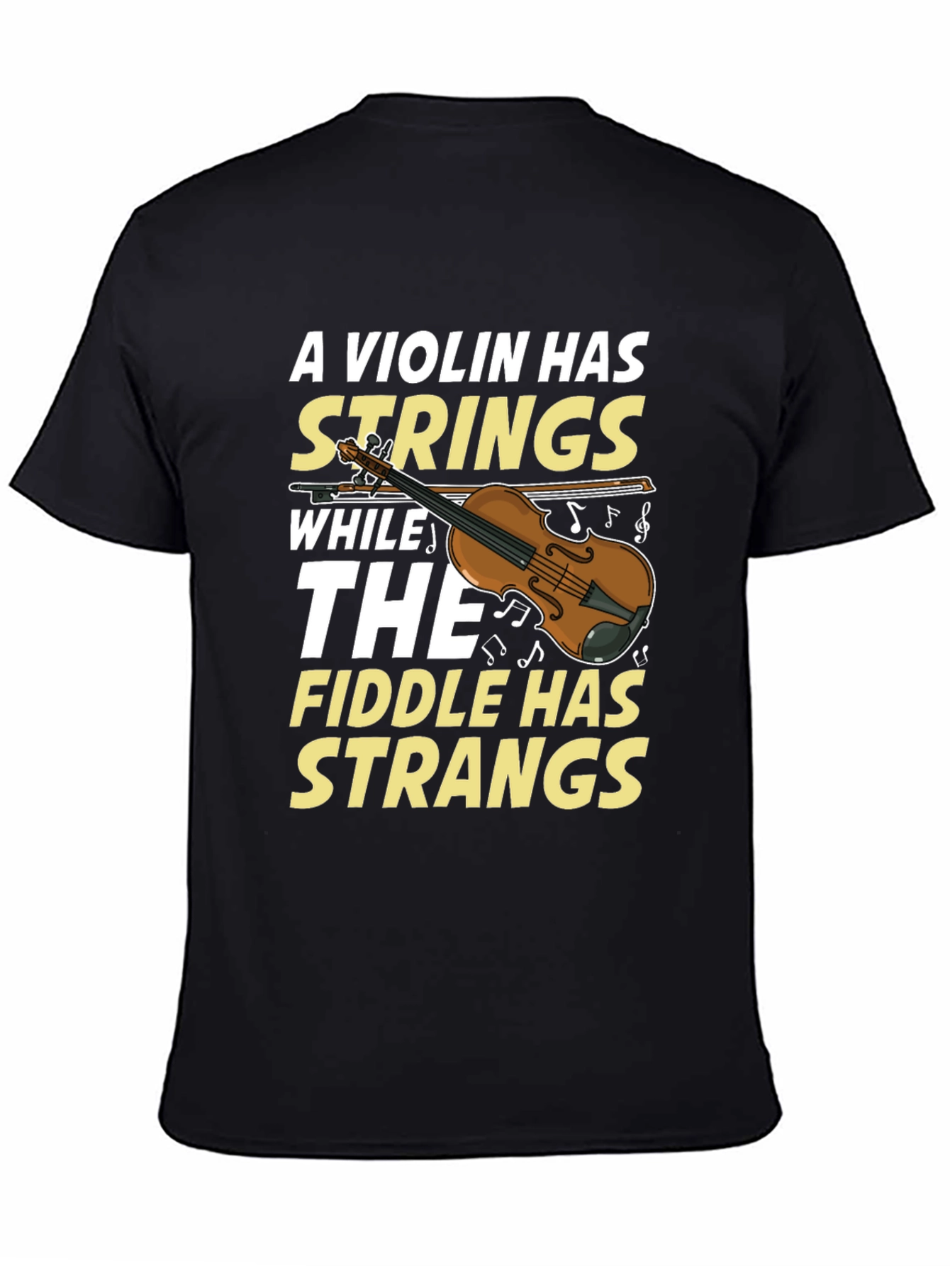 Violin Fiddle Strings Humor T-Shirt