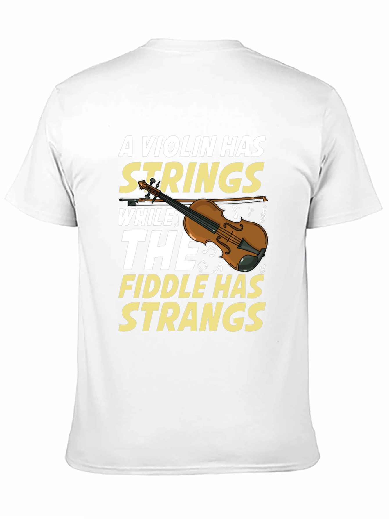 Violin Fiddle Strings Humor T-Shirt